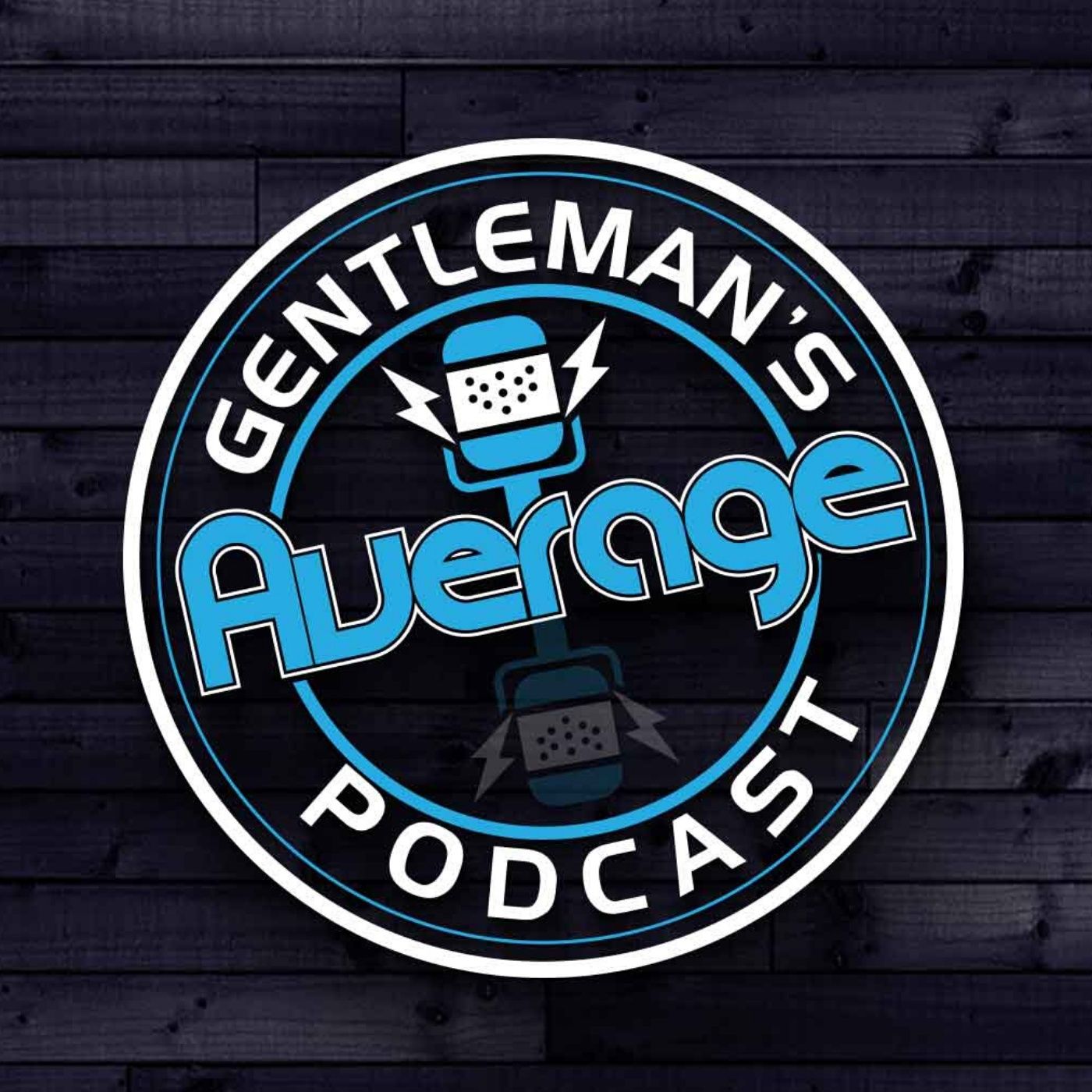 The Average Gentleman’s Podcast