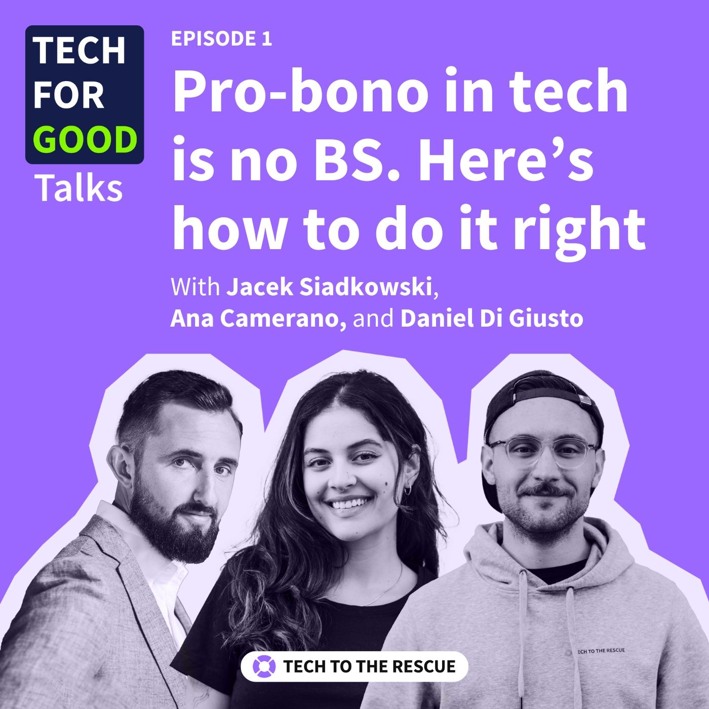 S1E1 Pro-bono in tech is no BS. Here's how to do it right episode artwork