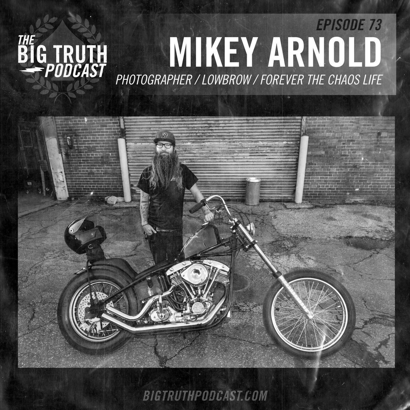 #73 - Mikey Revolt : Photographer / Lowbrow / Forever the Chaos Life