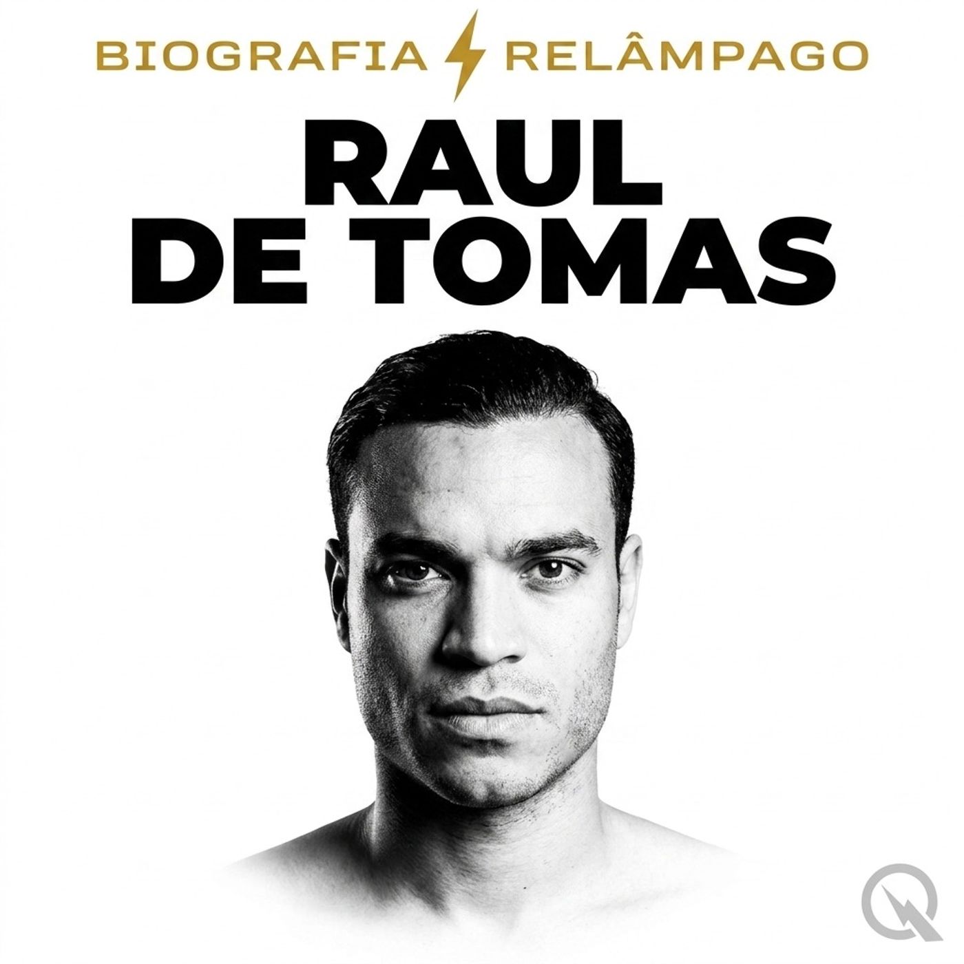 Raul de Tomas - Biografia Relâmpago