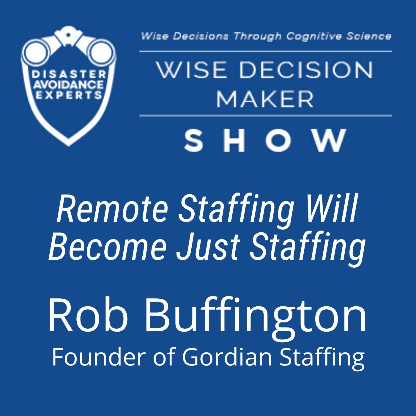 Wise Decision Maker Show