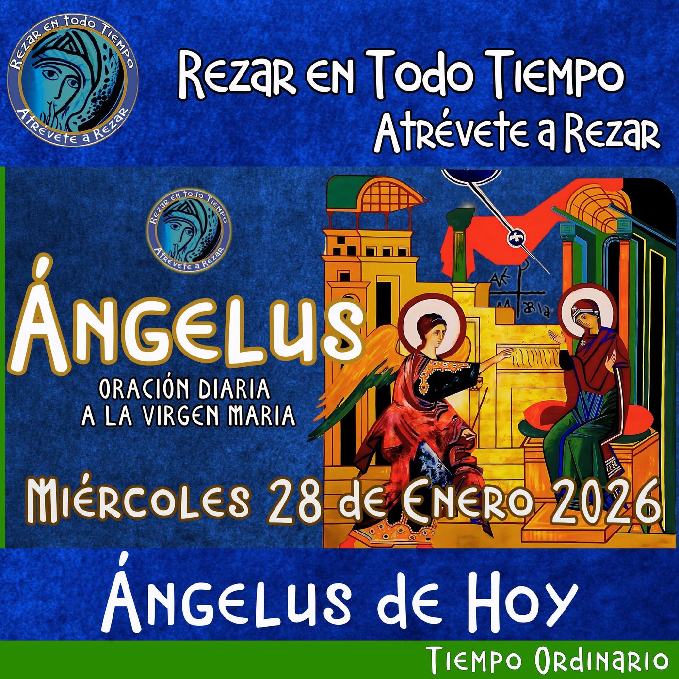 Oración del Angelus del día de hoy, Miércoles 28 de Enero 2026, Oración a la virgen María episode artwork
