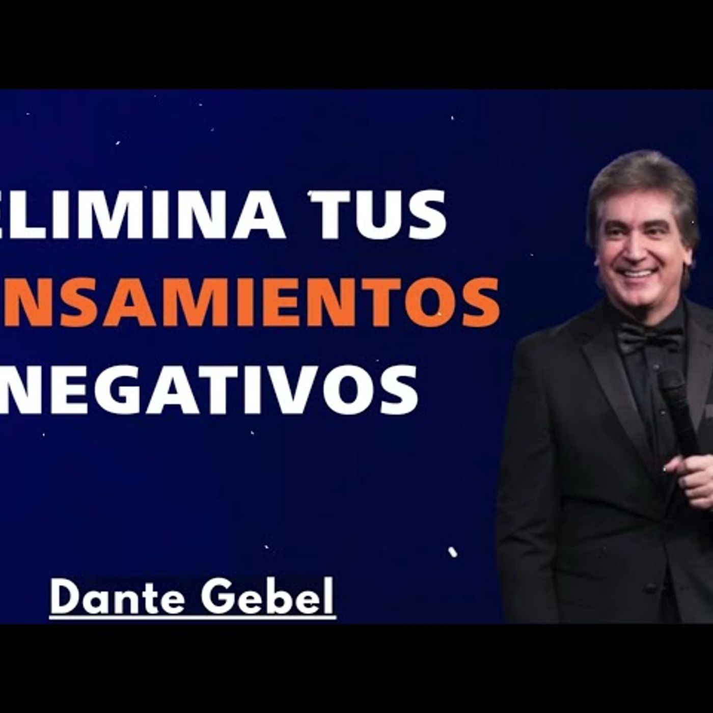 3 Pasos Para Eliminar Pensamientos Negativos - Predicas de Dante Gebel