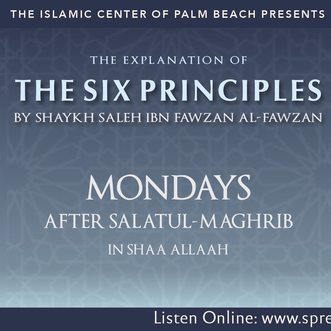01 Mondays: Explanation of the Six Principles - Shaykh Fawzan