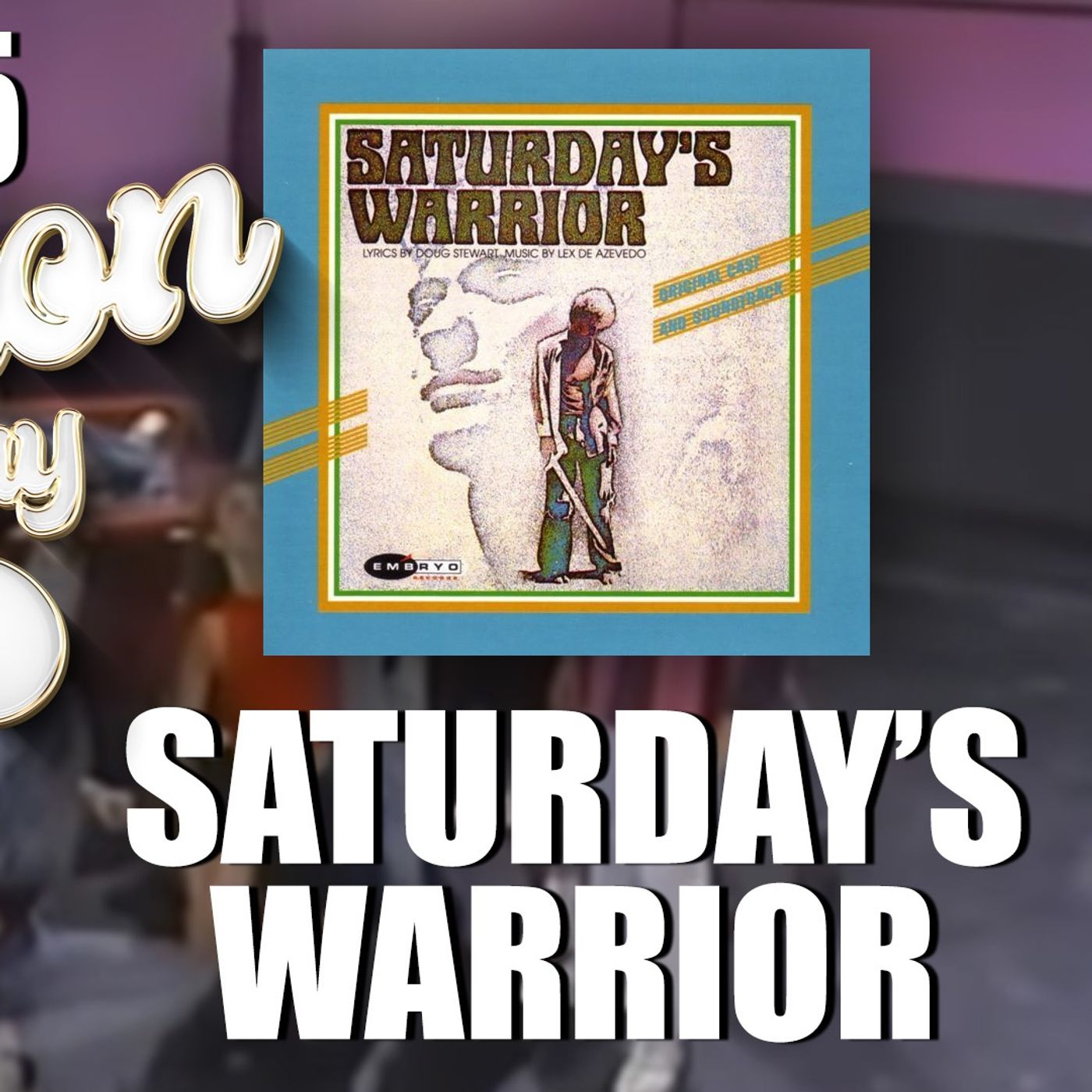 Saturday's Warrior (1989 vs 2016) | Monthly Mormon Monday 5 episode artwork
