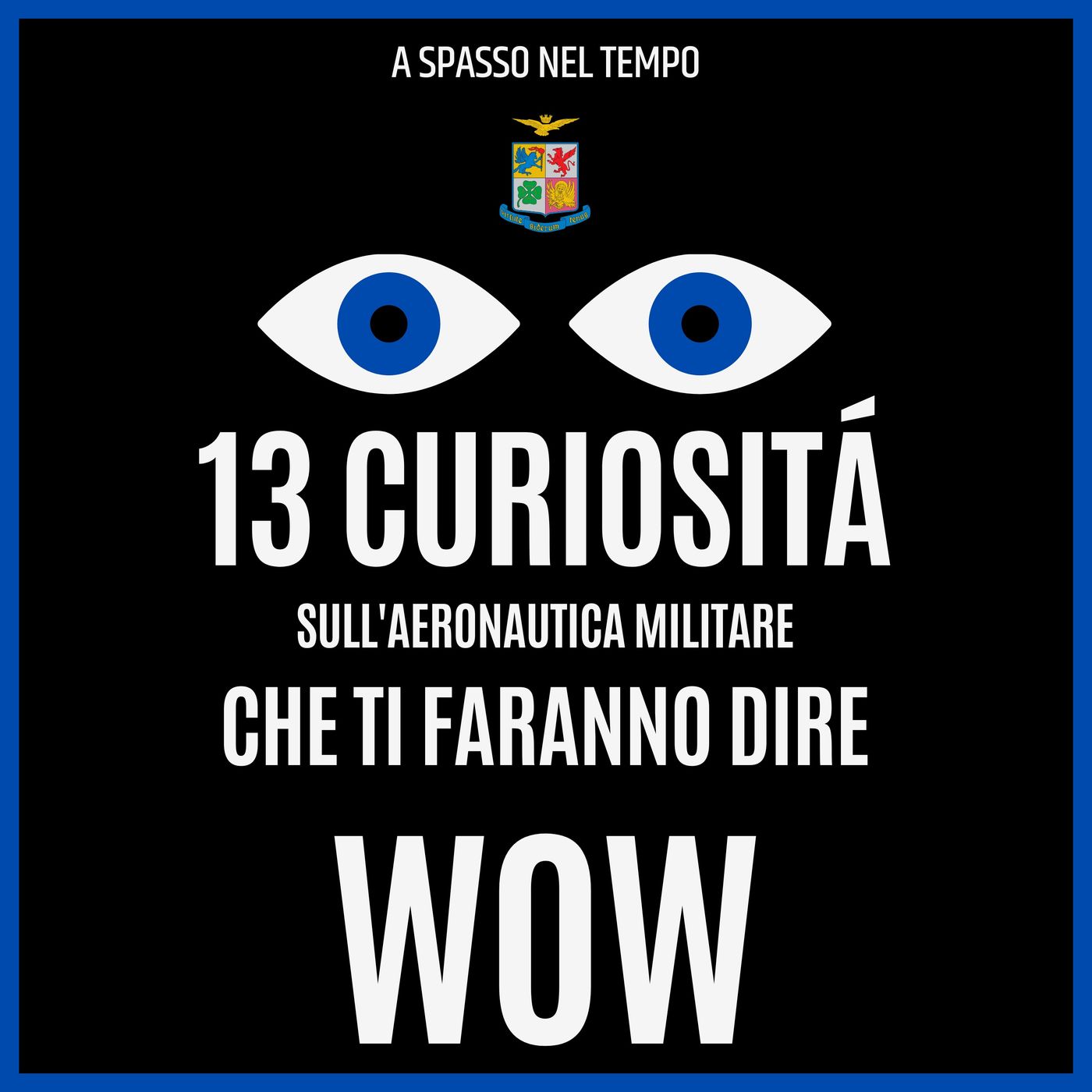 A spasso nel tempo - Aeronautica Militare