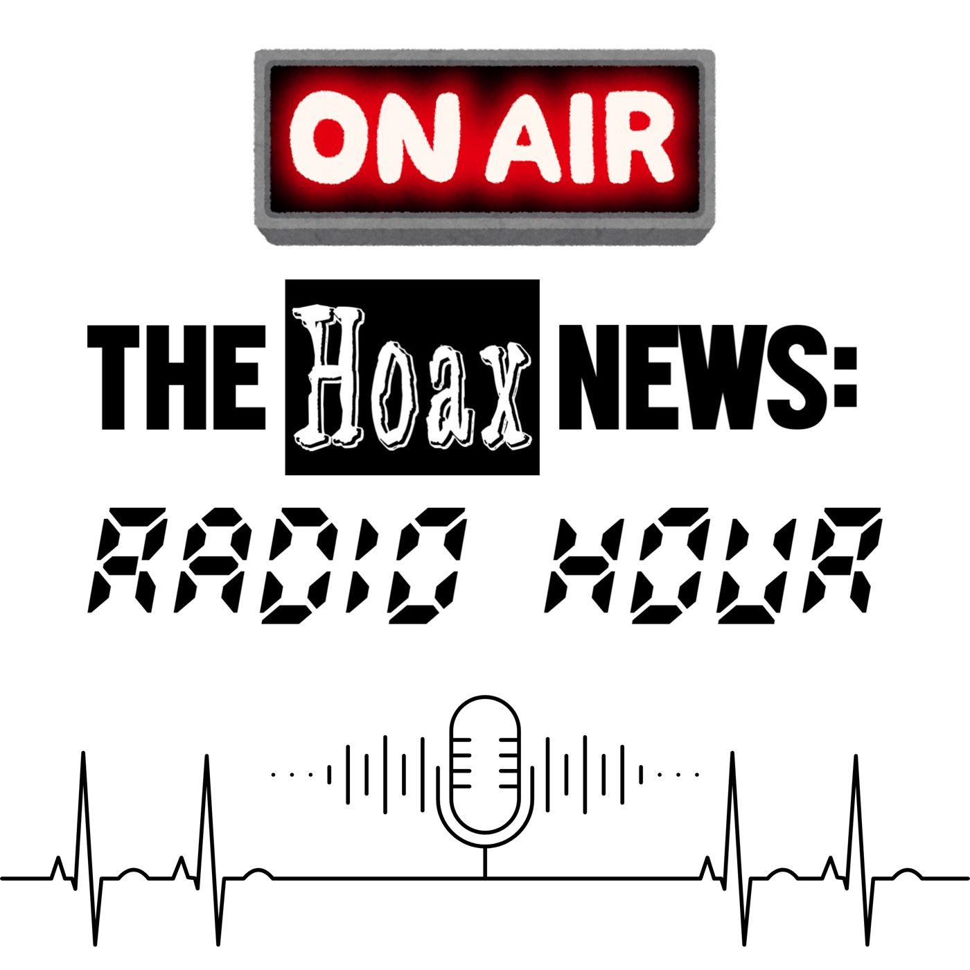 The Hoax News: Radio Hour podcast artwork