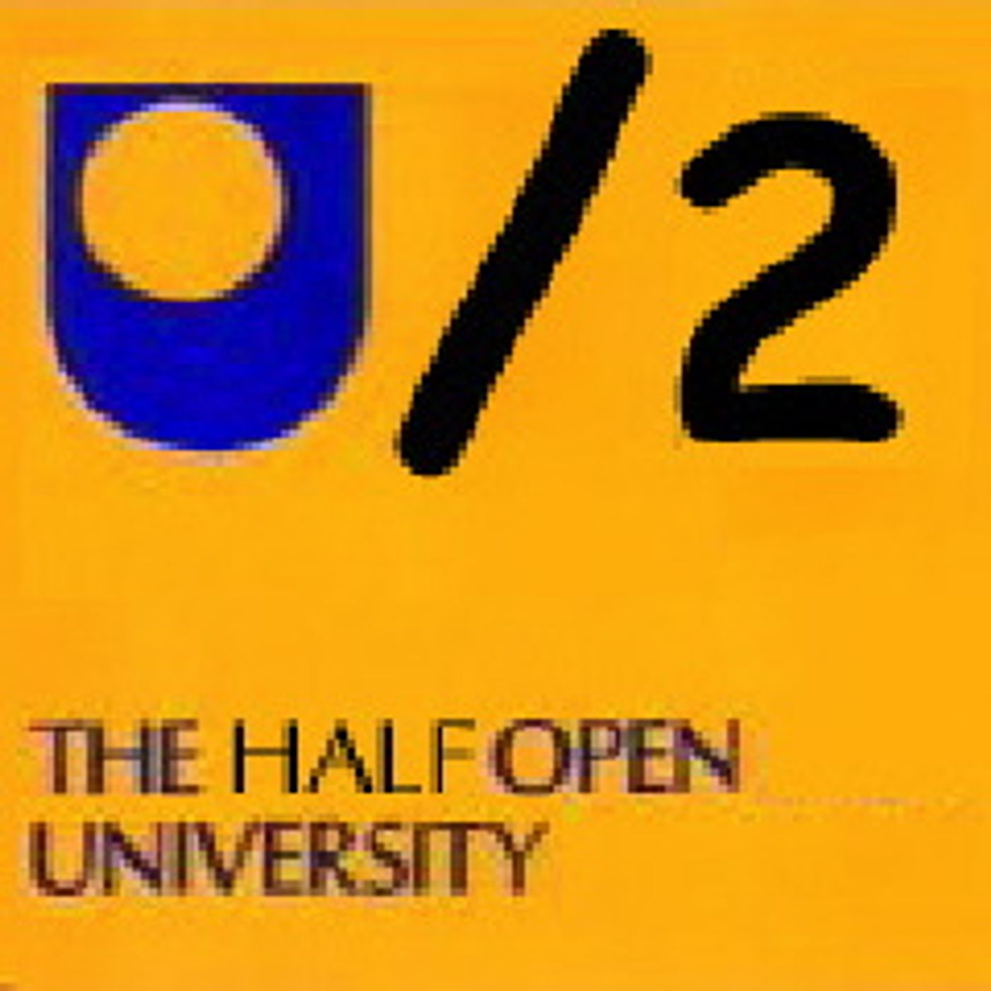 The Burkiss Way - Pilot (Radio 3) - The Half-Open University - Part 1 episode artwork