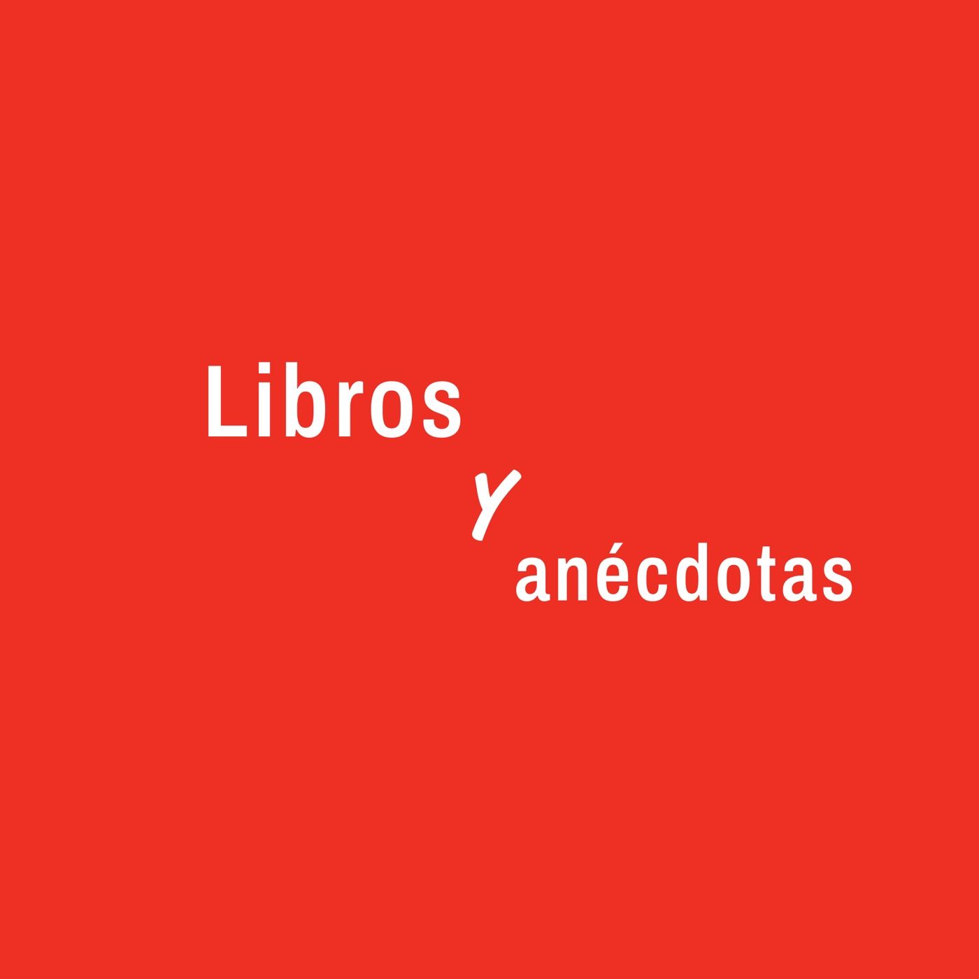 Libros y anécdotas