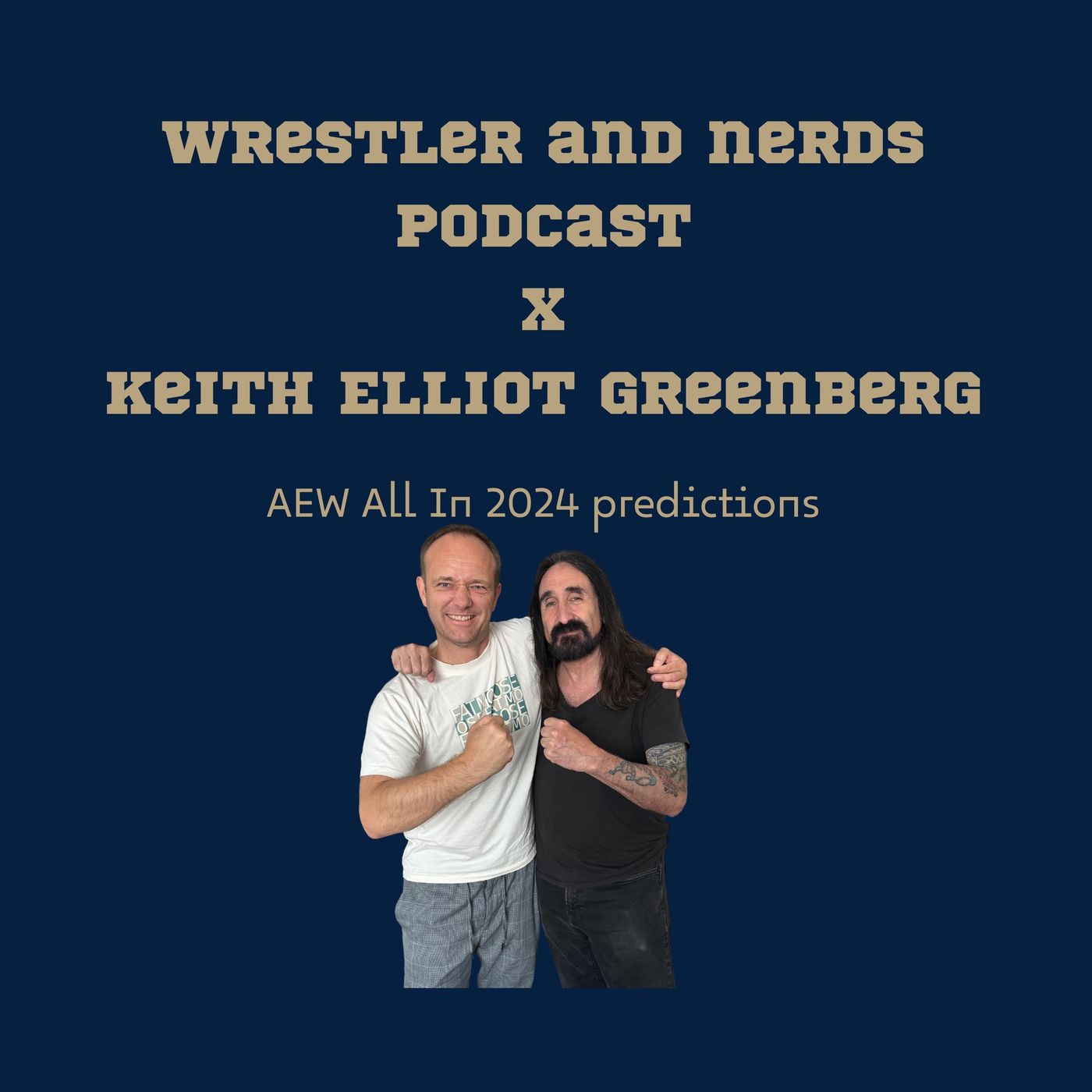 52. AEW All In 2024 predictions with Keith Elliot Greenberg episode artwork