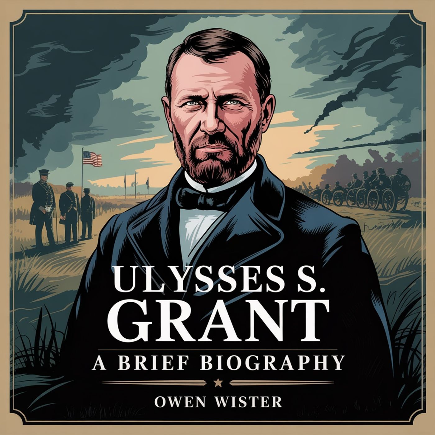 Ulysses S. Grant: A Brief Biography