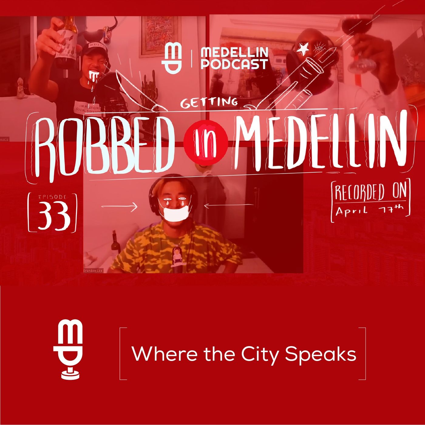 Getting Robbed at Gunpoint in Medellin & Bouncing Back - Medellin Podcast Ep. 33 episode artwork