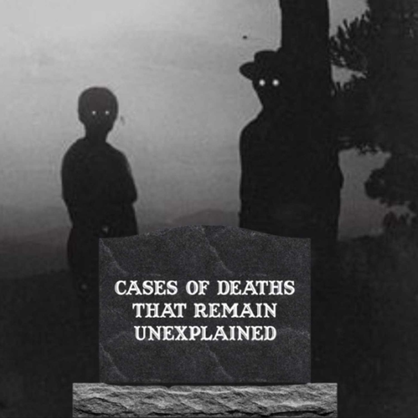 Cases of Deaths That Remain Unexplained episode artwork
