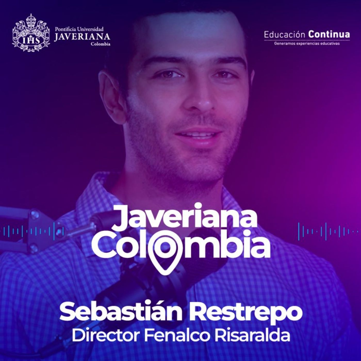 Javeriana Colombia |EP2| Panorama emprendedores y empresariales en Risaralda y Era Digital. episode artwork