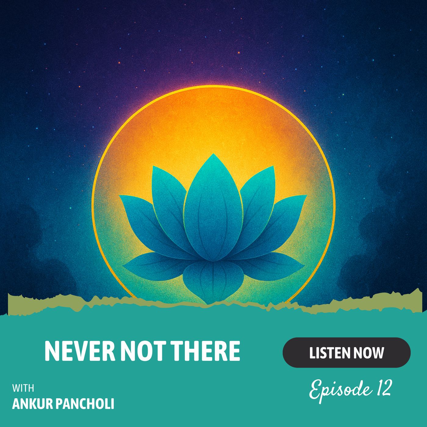 Episode 12: Never Not There — The Eternal Self in the Bhagavad Gita episode artwork
