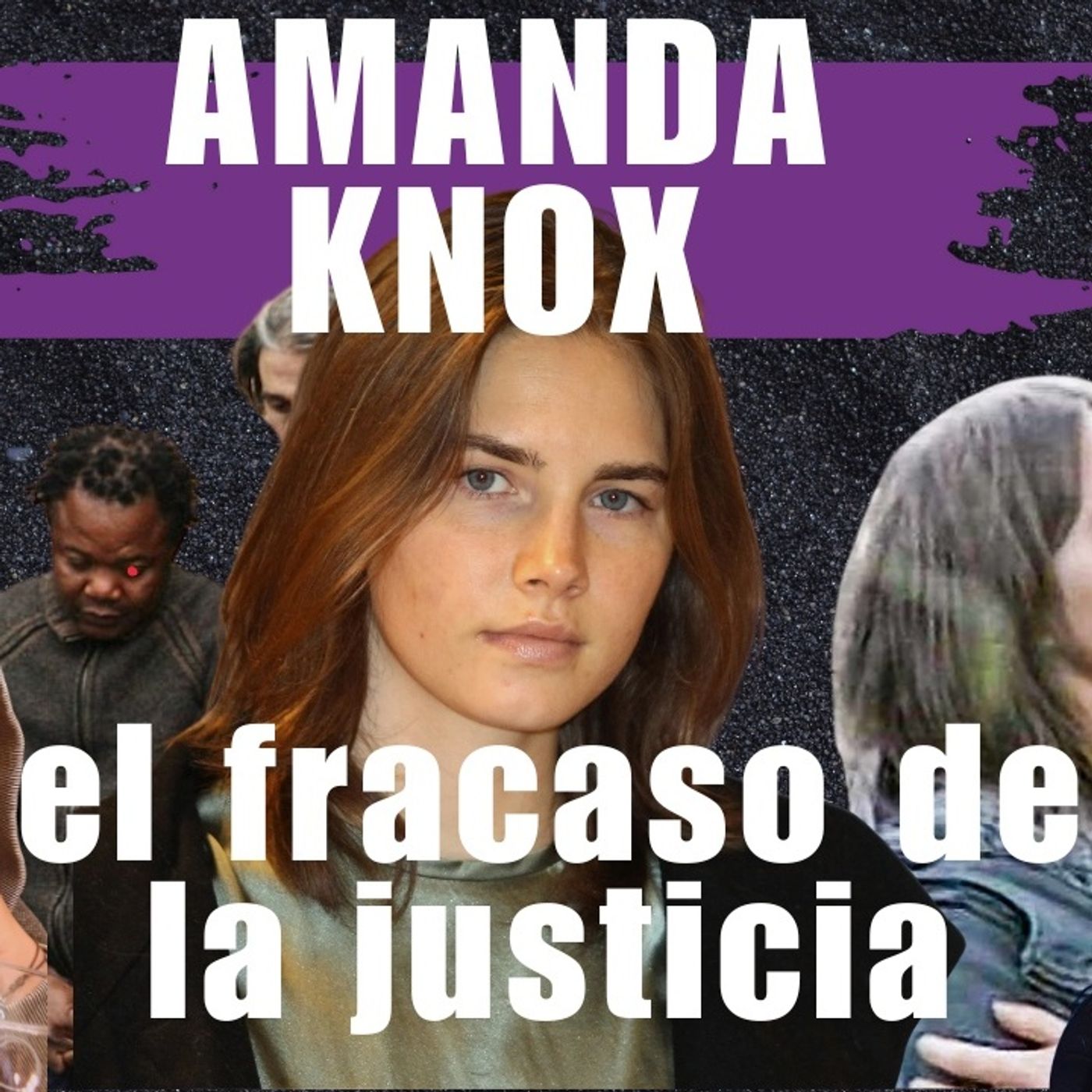 Amanda Knox, la injusticia de la policia italiana episode artwork