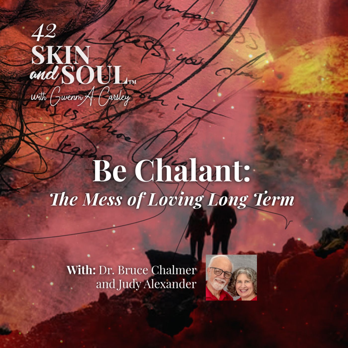 Be Chalant: The Mess of Loving Long-Term