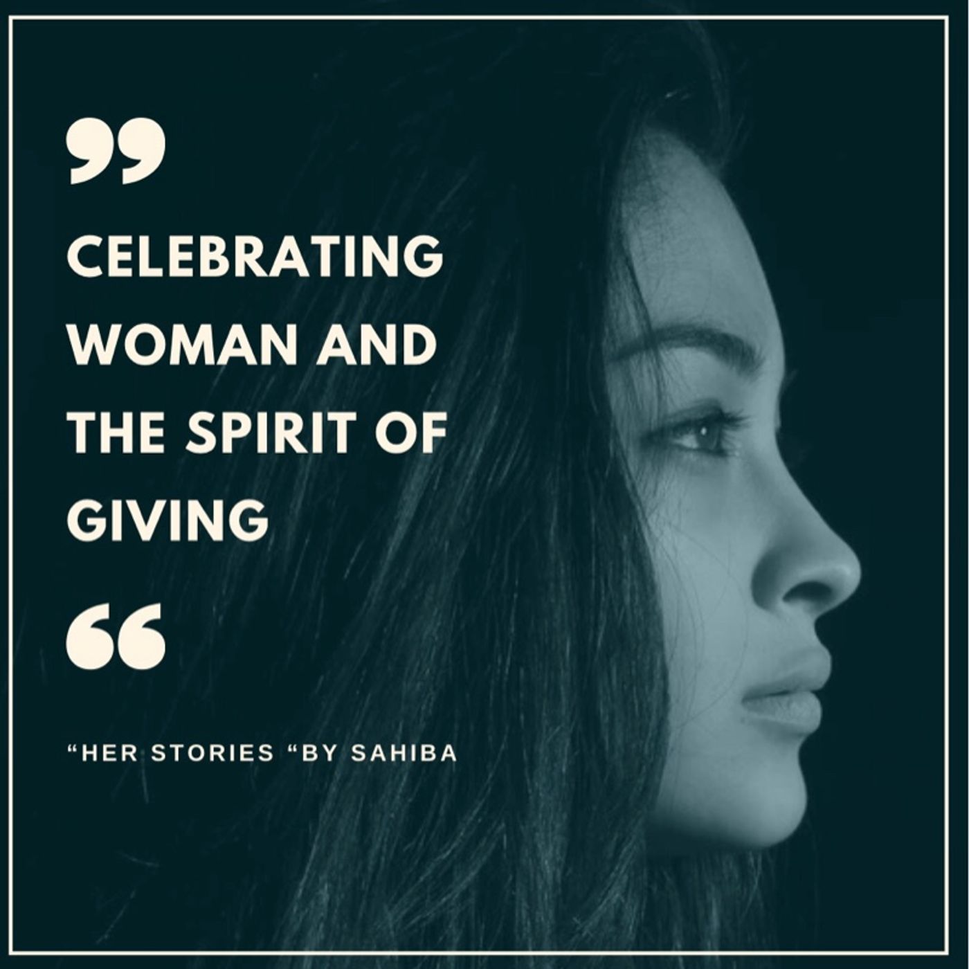 "Her Stories Episiode:03  Woman and the spirit of giving" episode artwork