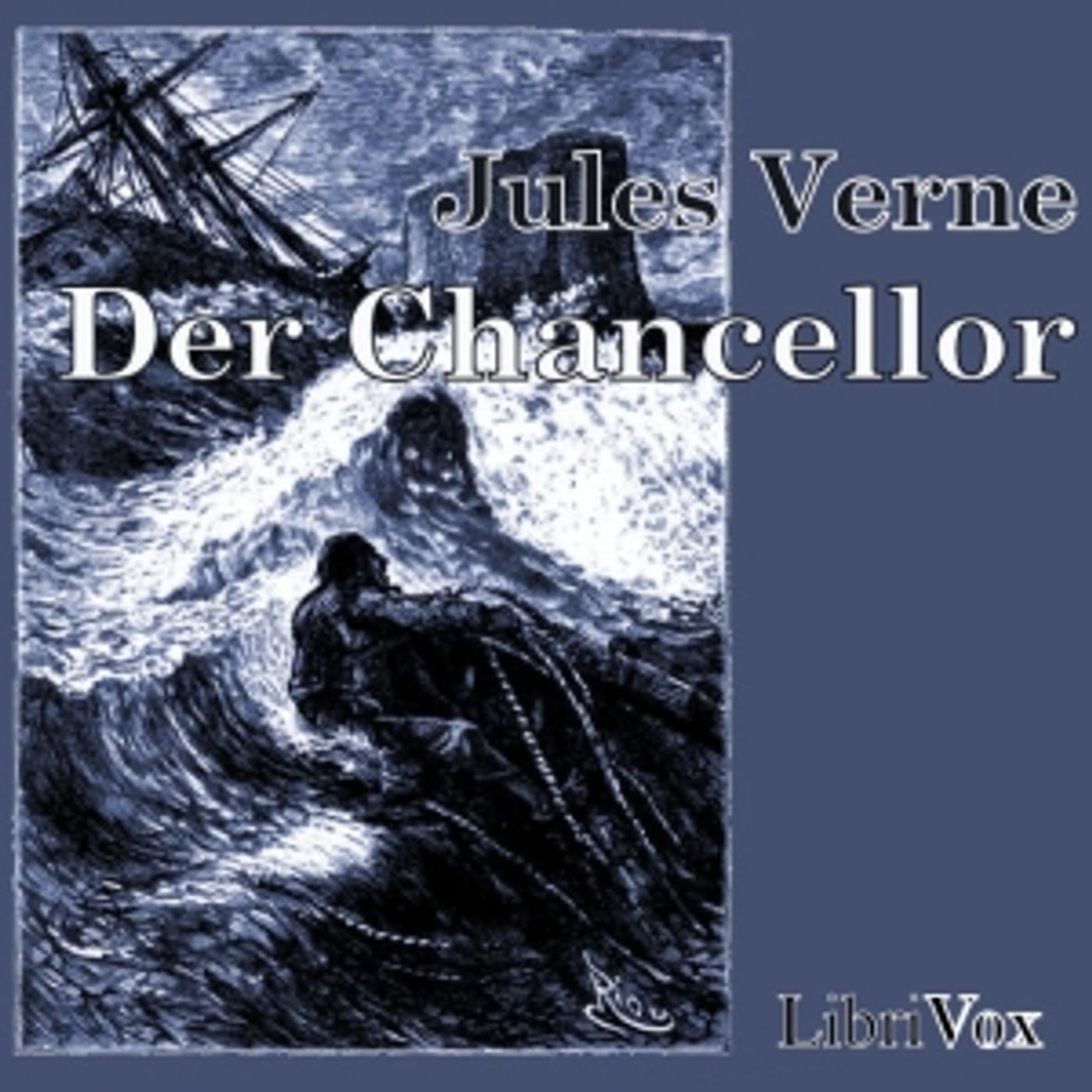 Jules Verne, Der Chancellor