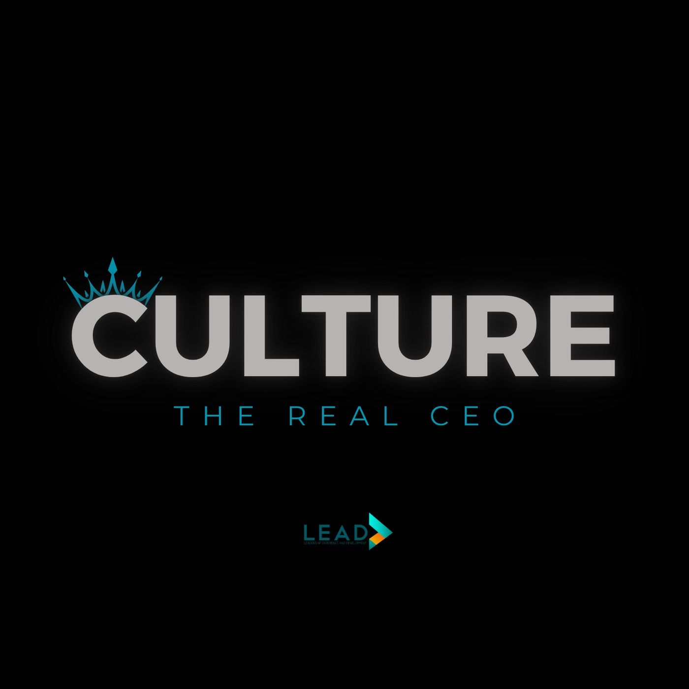 Culture: The Real CEO