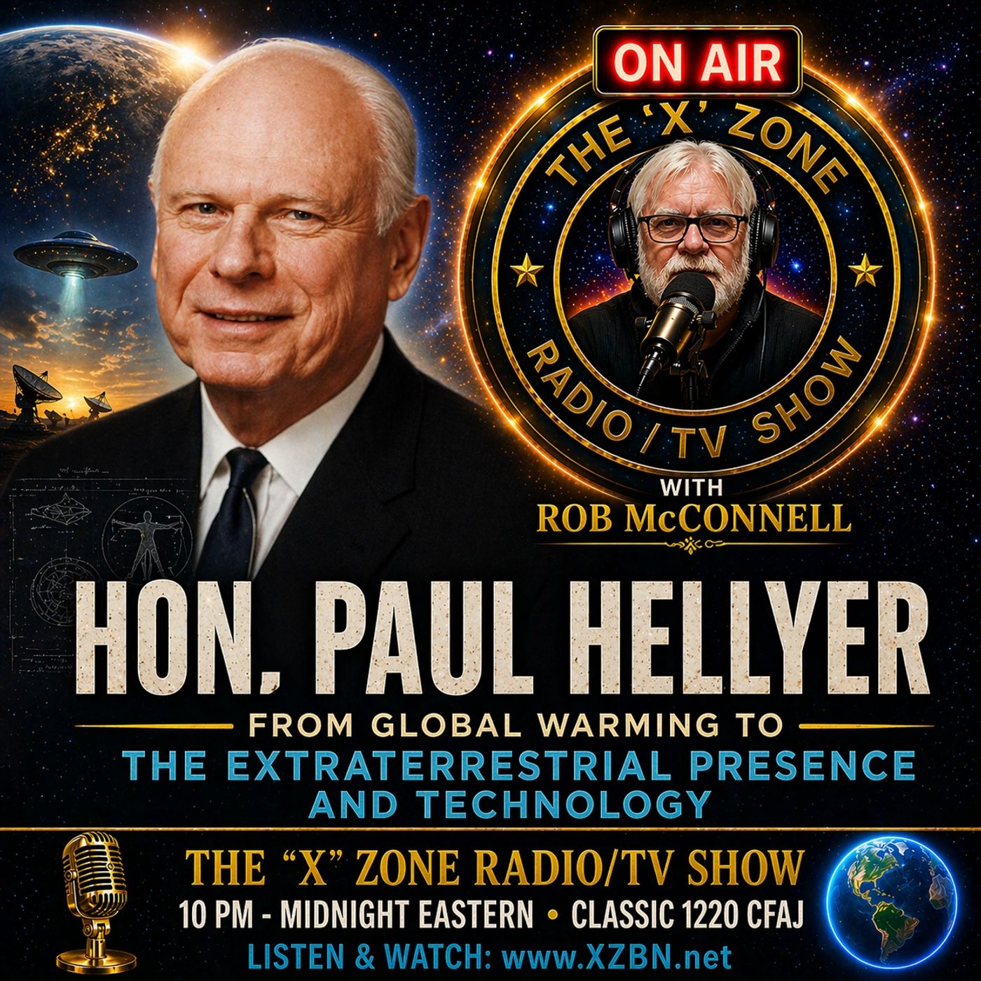 Rob McConnell Interviews - HON. PAUL HELLYER - From Global Warming to The Extraterrestrial Presence and Technology