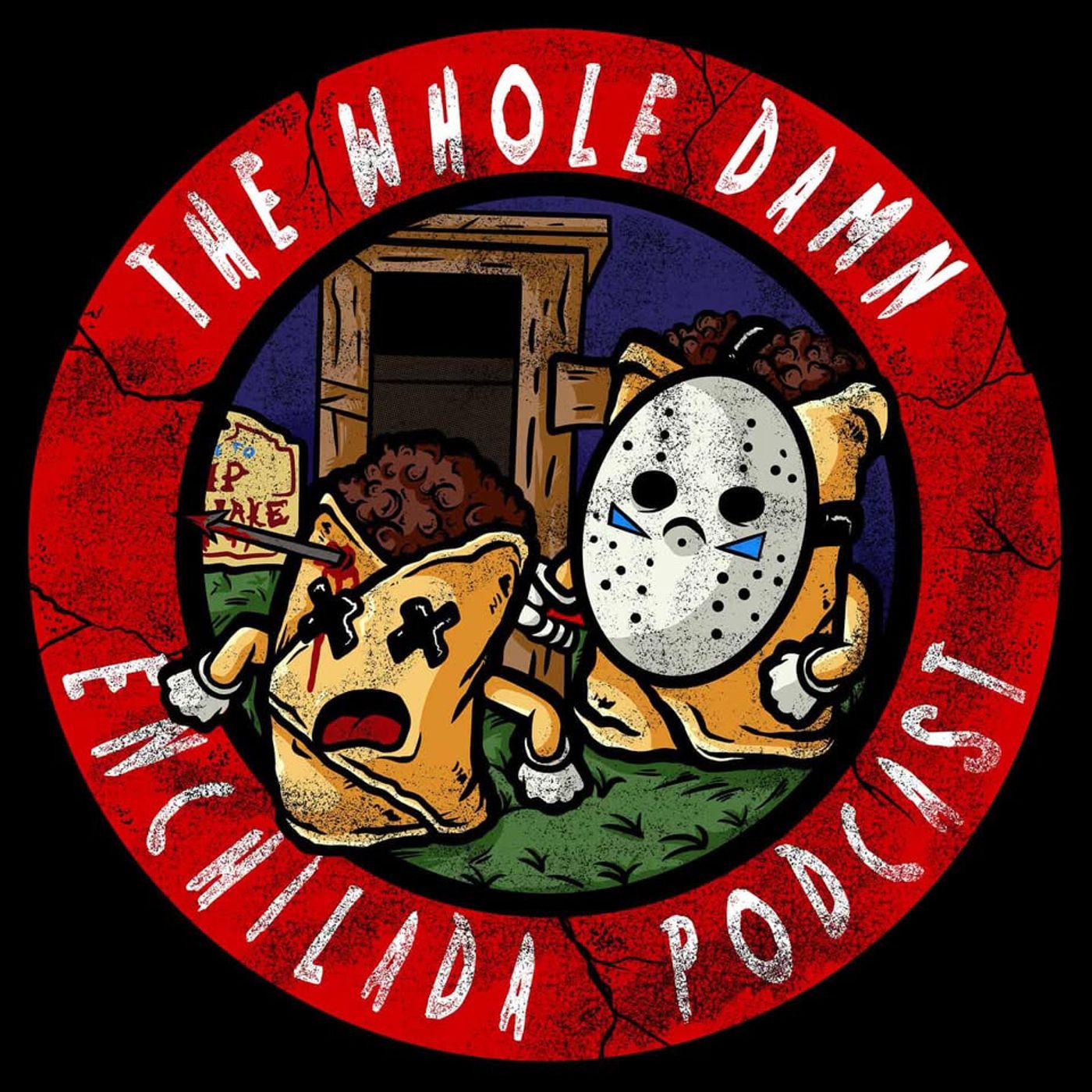 The Whole Damn Enchilada Pod