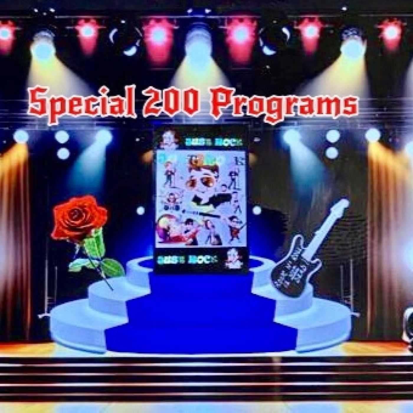 200 - JUST ROCK " Special 200 Programs " episode artwork