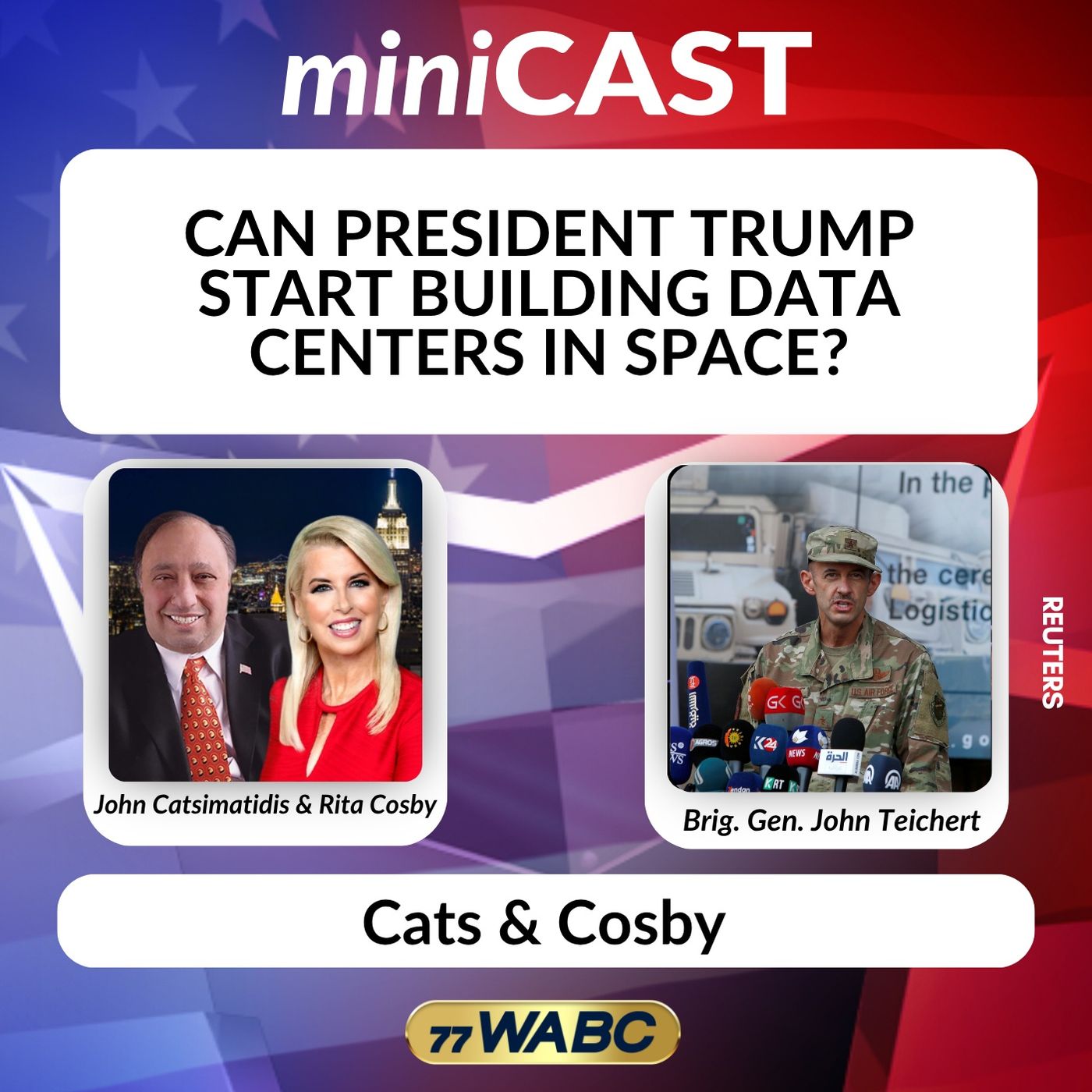 Brig. Gen. John Teichert: Can President Trump Start Building Data Centers in Space? episode artwork