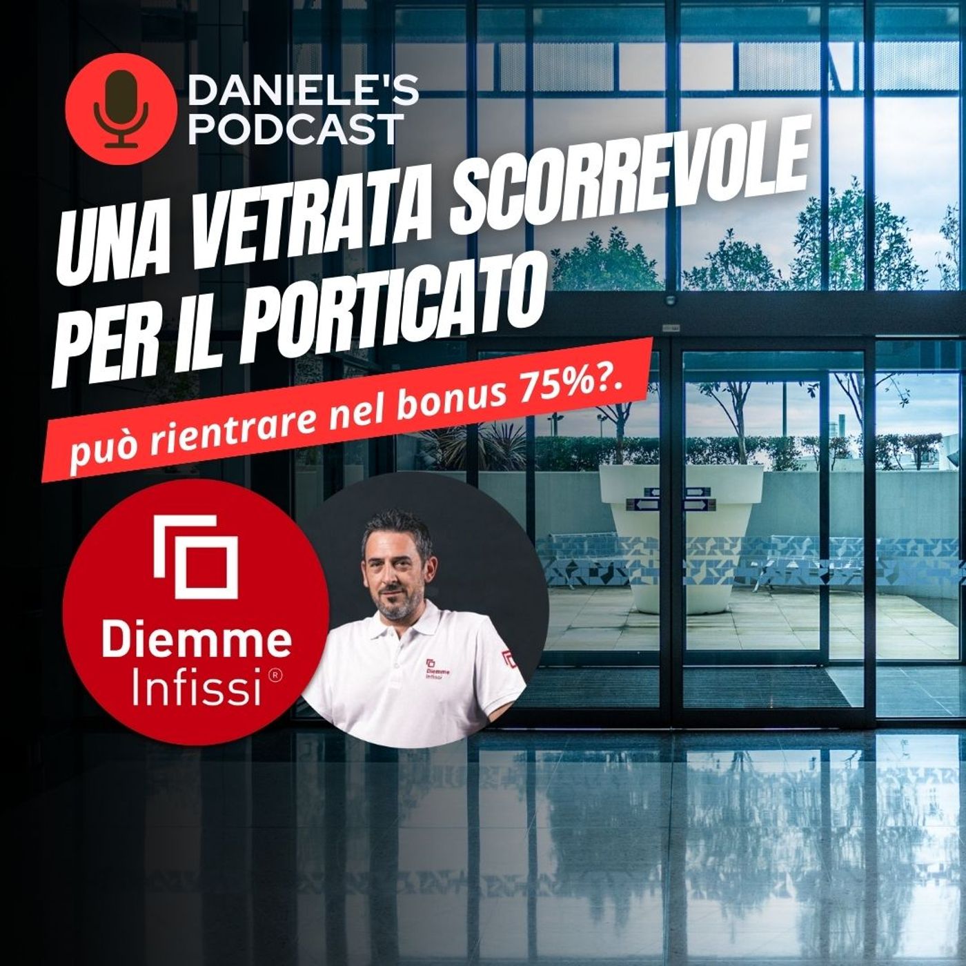 Una vetrata scorrevole per il porticato può rientrare nel bonus 75%? episode artwork