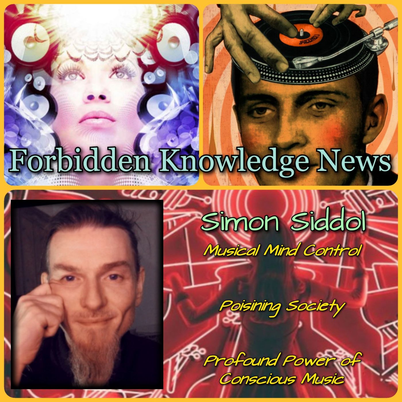 Musical Mind Control/Poisining Society/Profound Power of Conscious Music with Simon Siddol