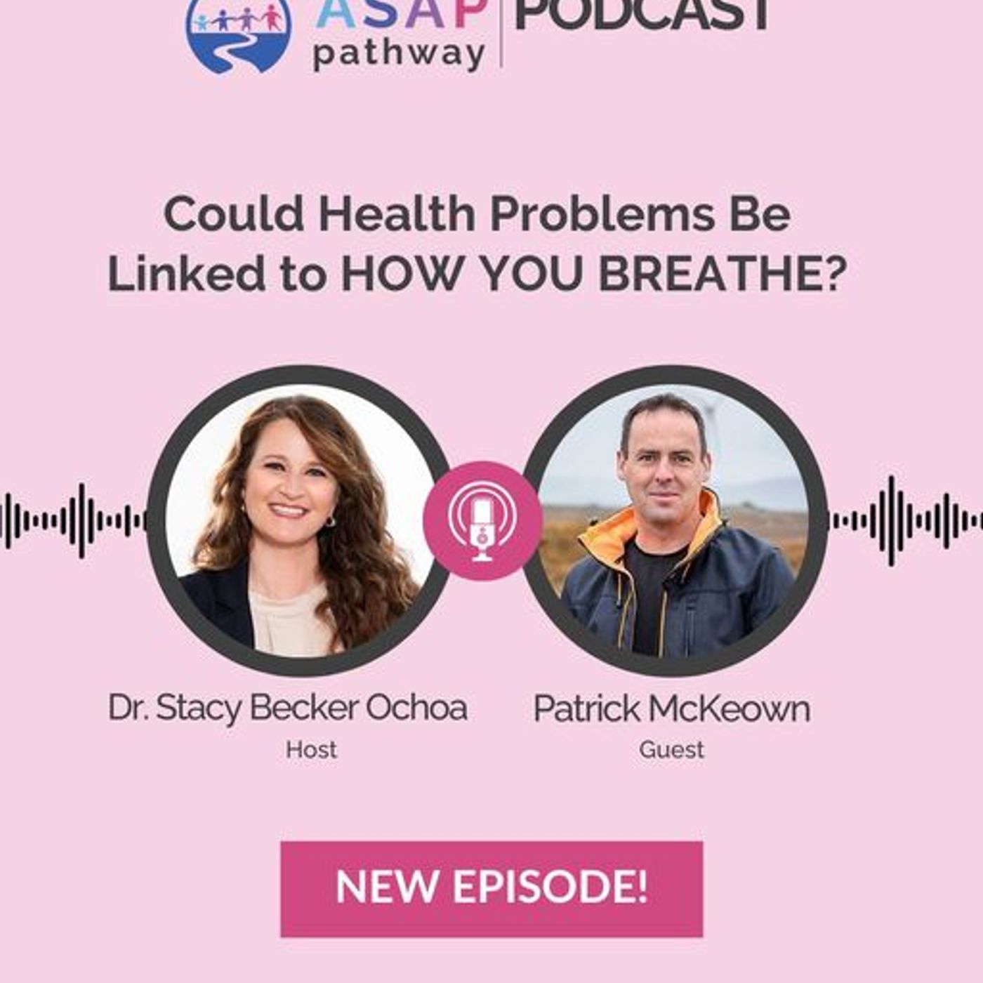 ASAP Pathway: THE PODCAST