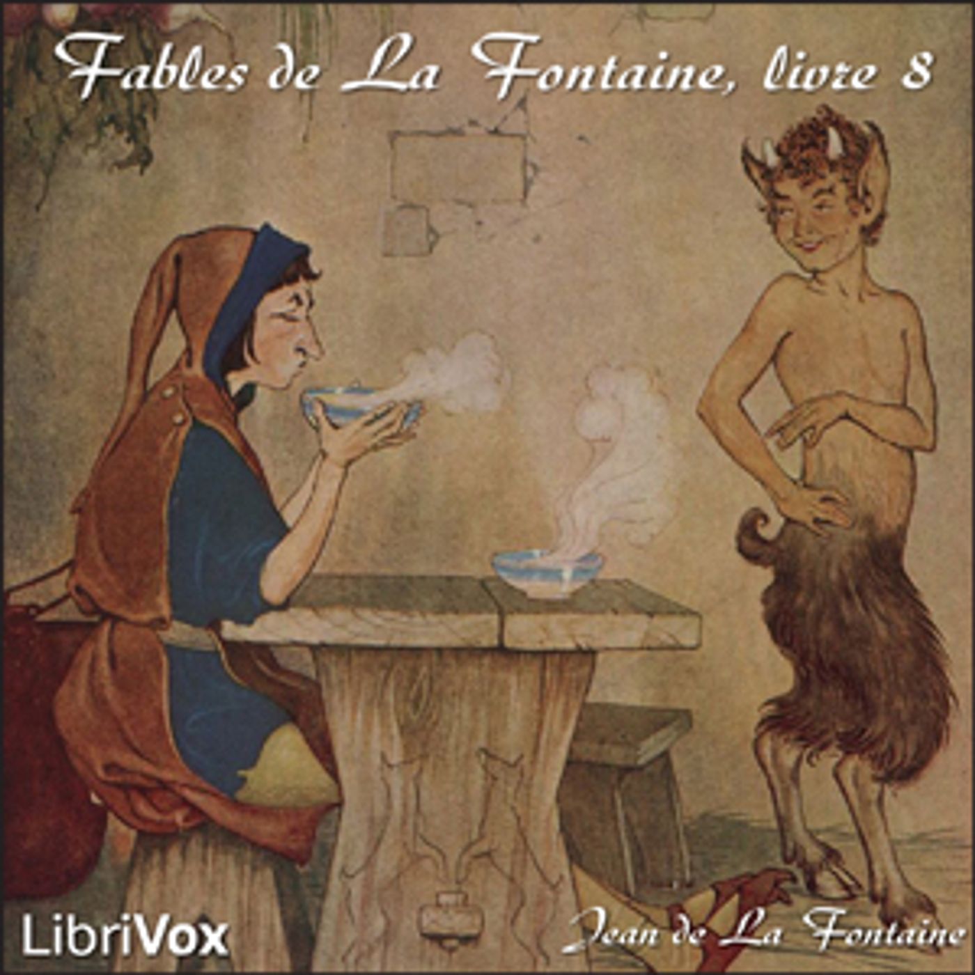 Fables de La Fontaine, livre 08 by Jean de La Fontaine (1621 - 1695)