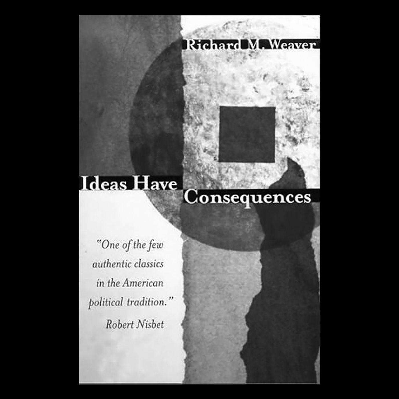 Review: Ideas Have Consequences by Richard Weaver