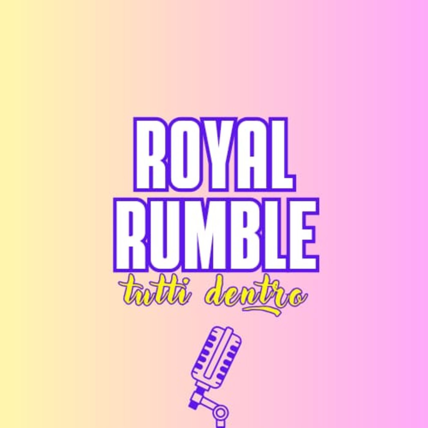 Royal Rumble - Venerdì 10 maggio 2024
