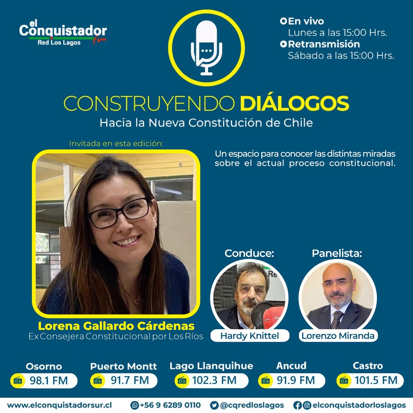 Capítulo 19. Hardy Knittel y Lorenzo Miranda, conversaron con Lorena Gallardo, Ex Consejera Constitucional.