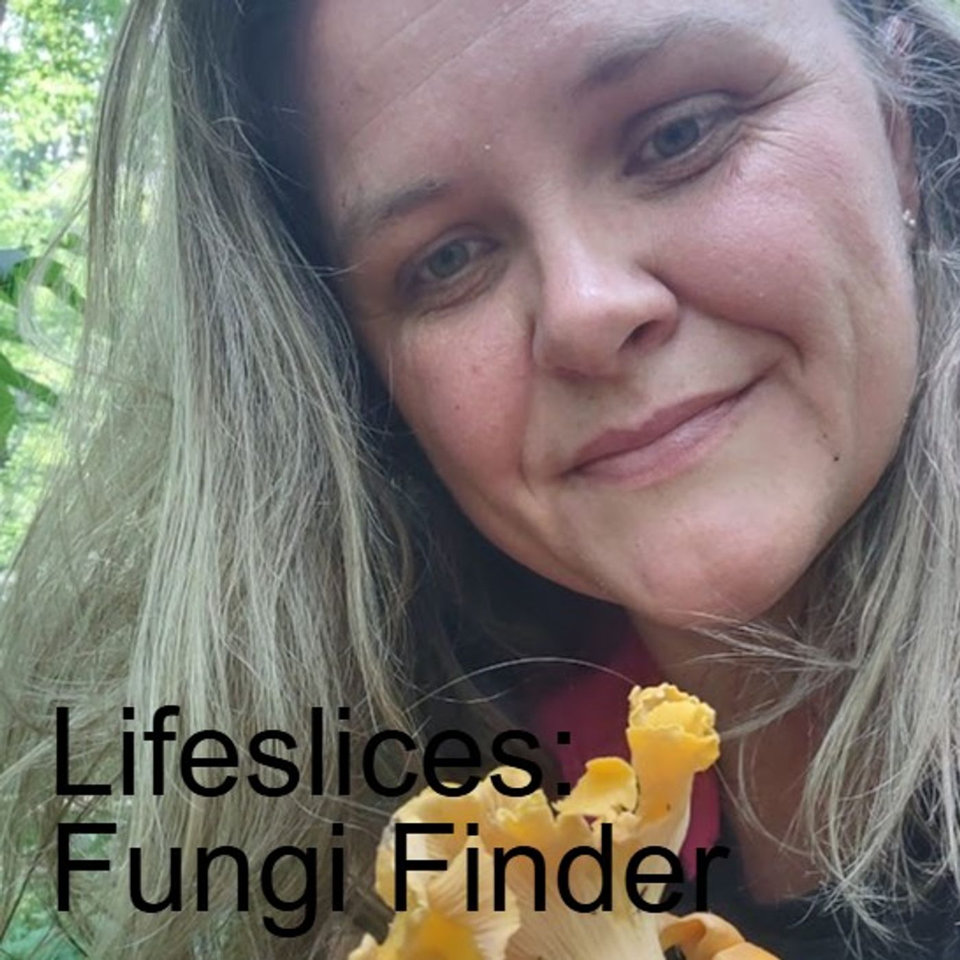 Lifeslices: Fungi Finder episode artwork