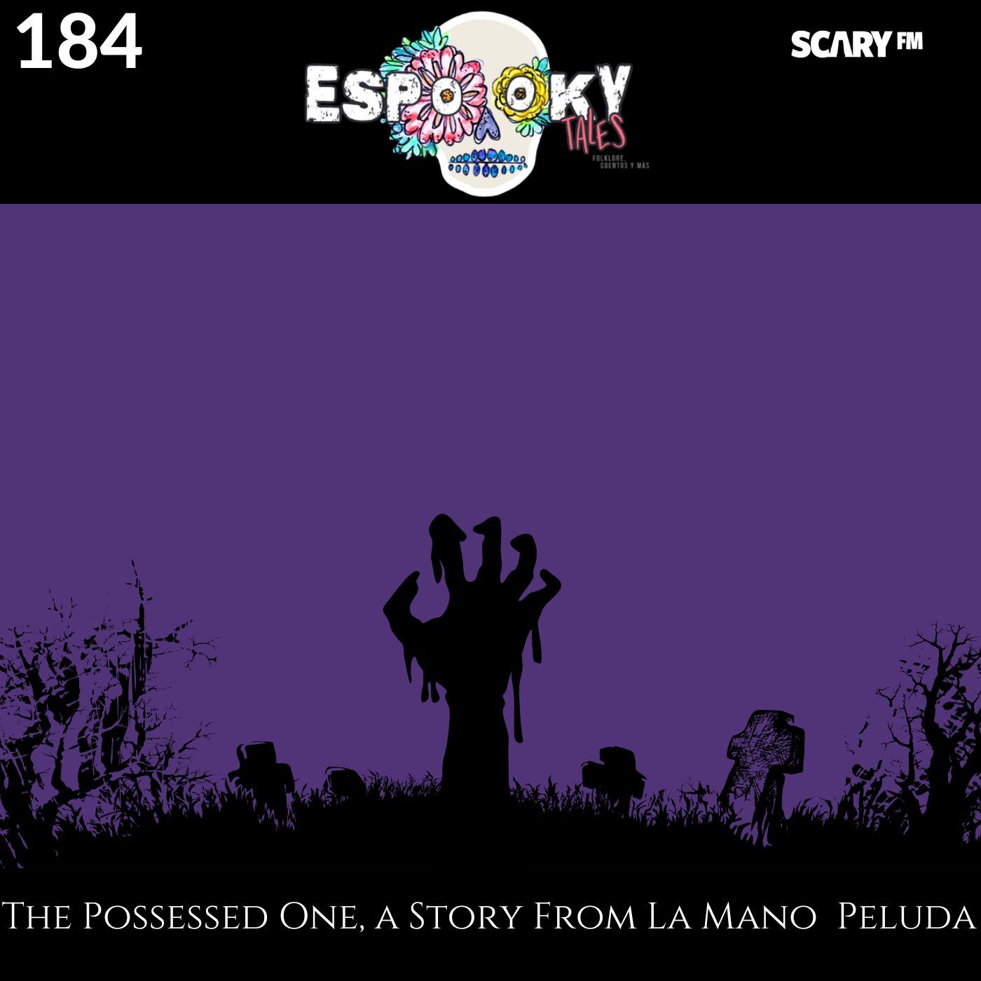 The Possessed One, a Story From la Mano Peluda with Susto and It's Haunted,What Now