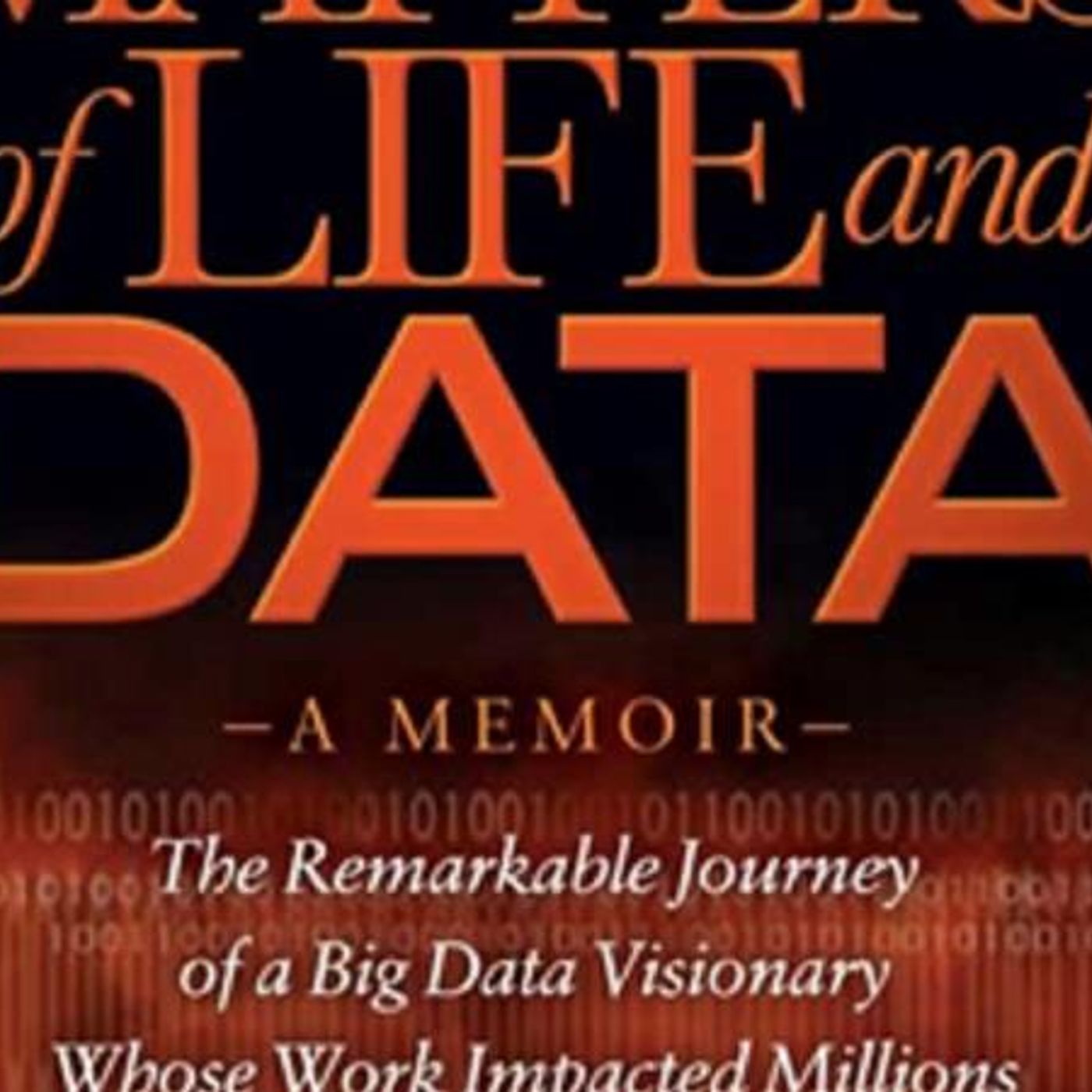 Cincinnati Business Talk #249 Charles D. Morgan,  Matters of Life and Data episode artwork