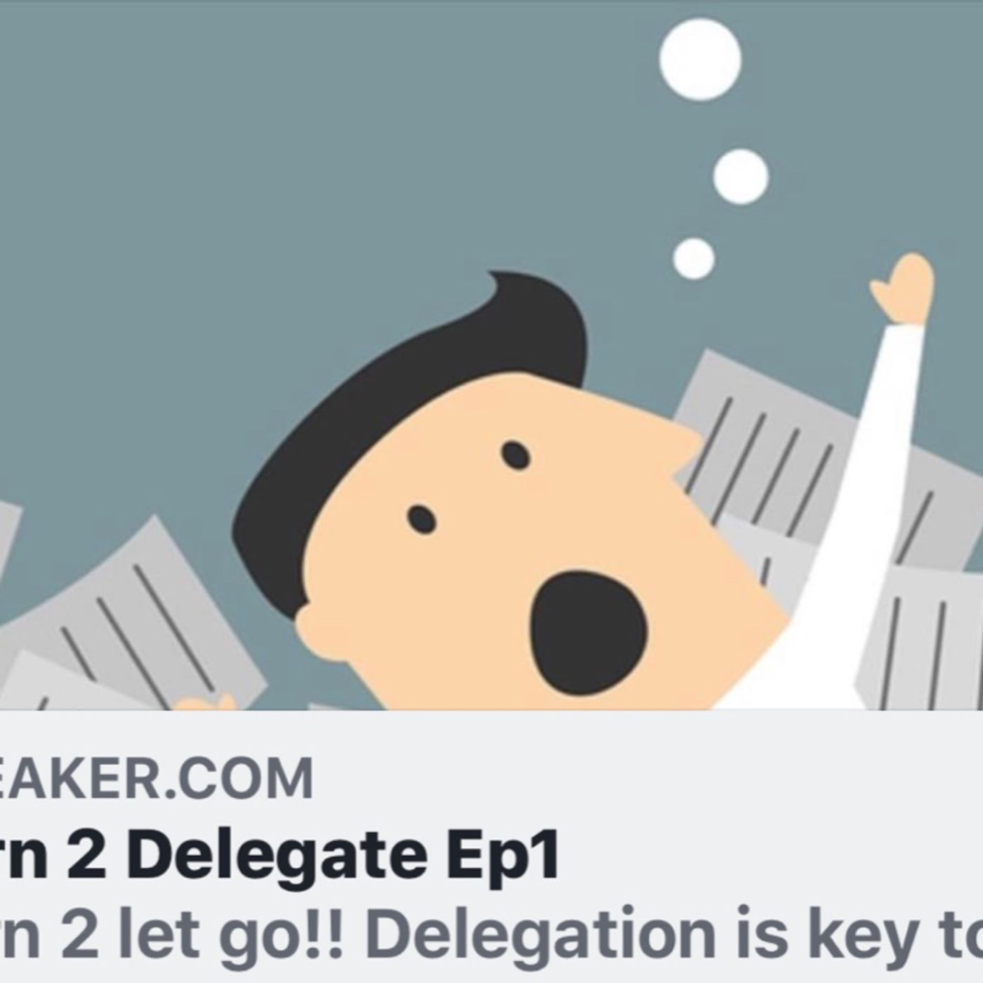 Learn 2 Delegate Ep 2 episode artwork