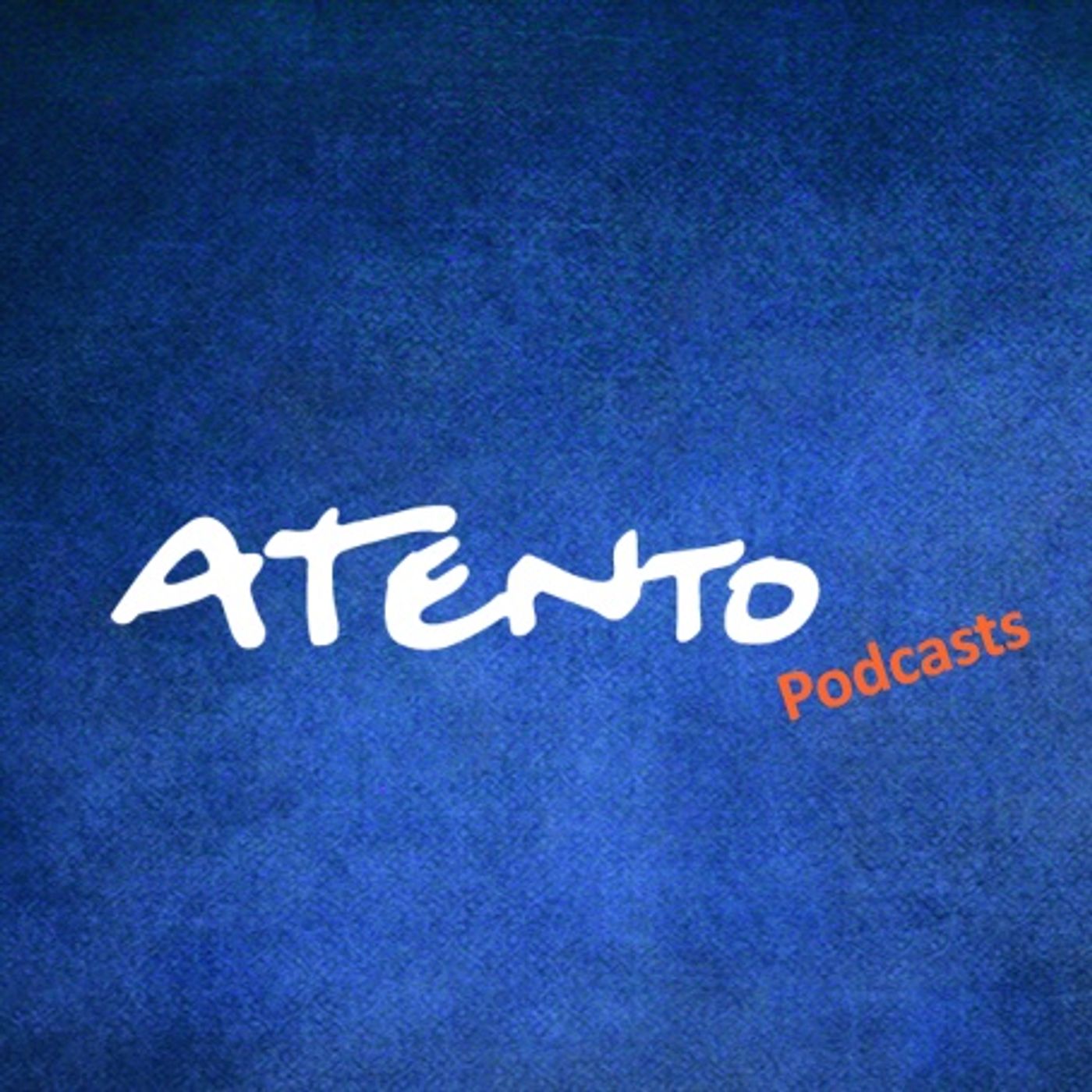 Atento Podcasts