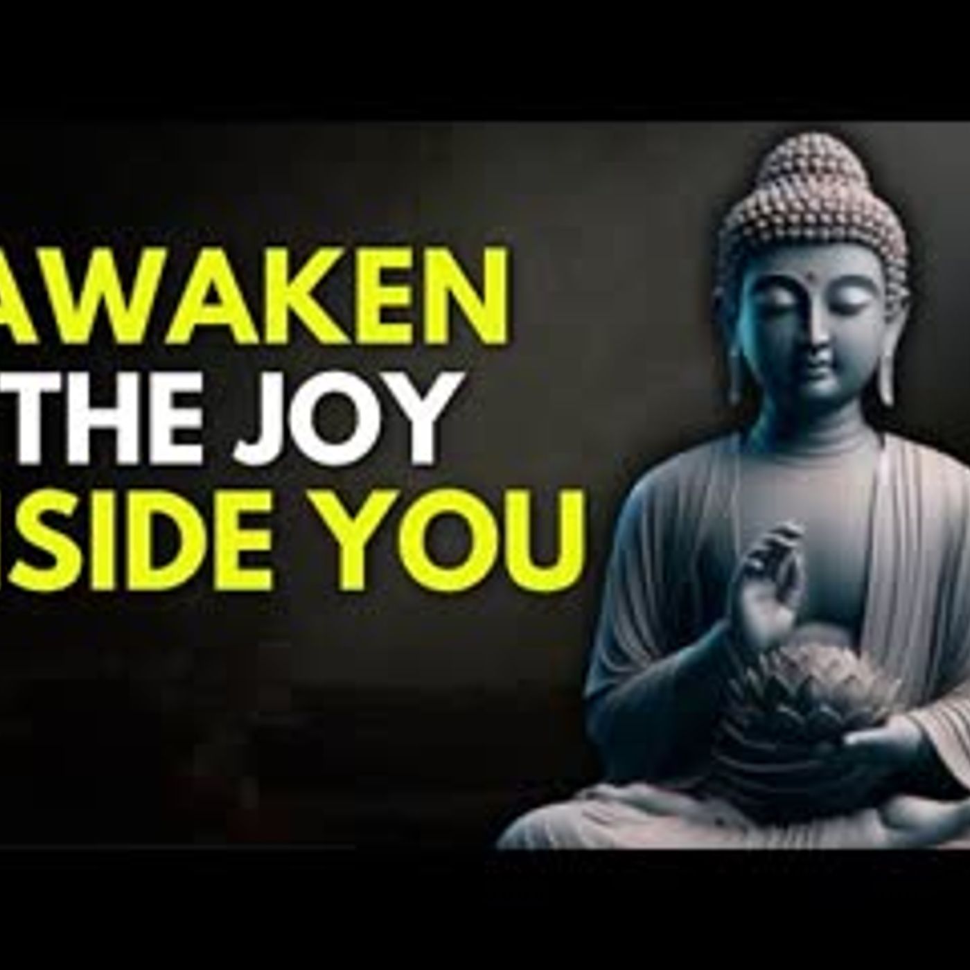 This Buddhist Mindset Will Make You Fall in love with Life Again - Buddhist Wisdom
