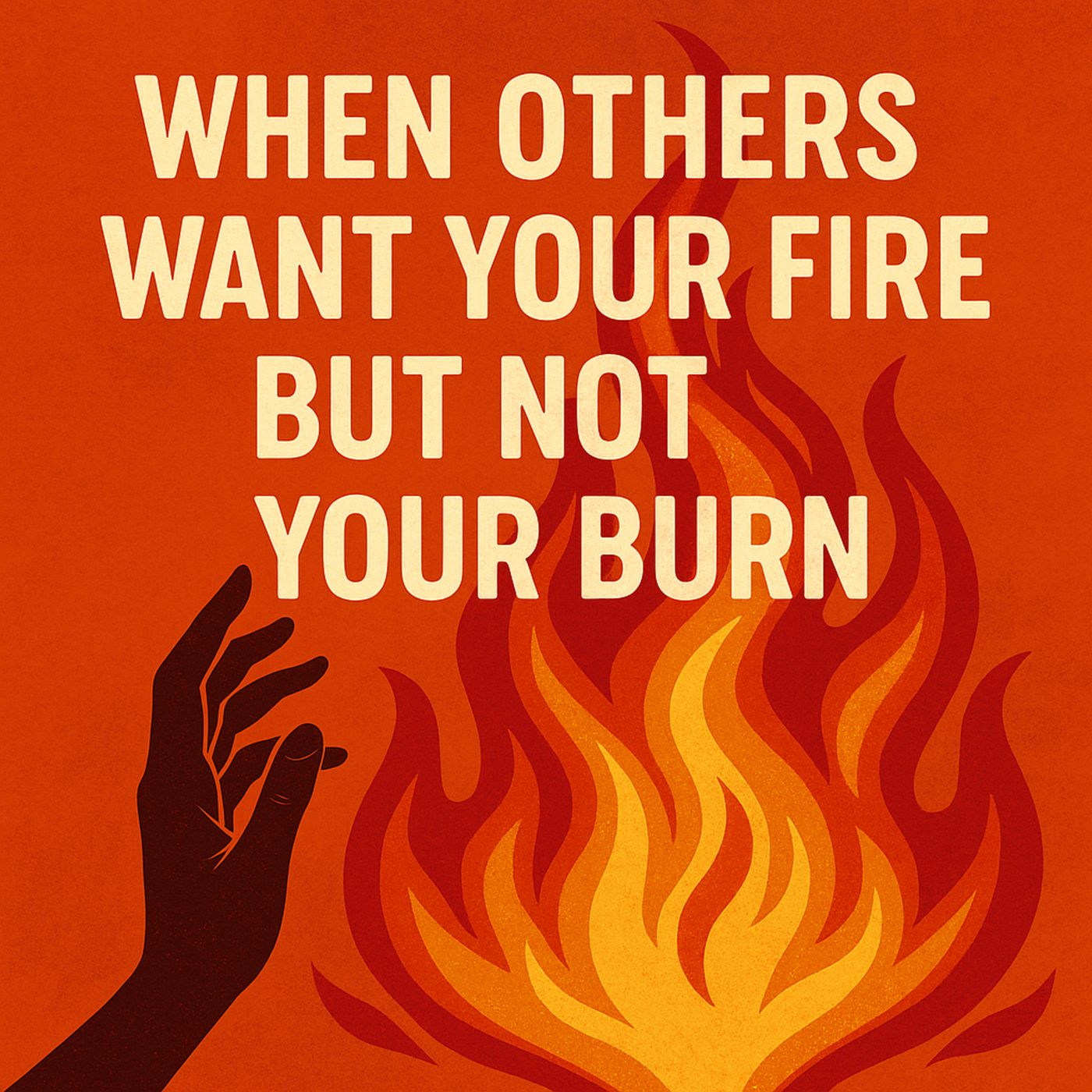 Bonus Snack E68: When Others Want Your Fire but Not Your Burn episode artwork
