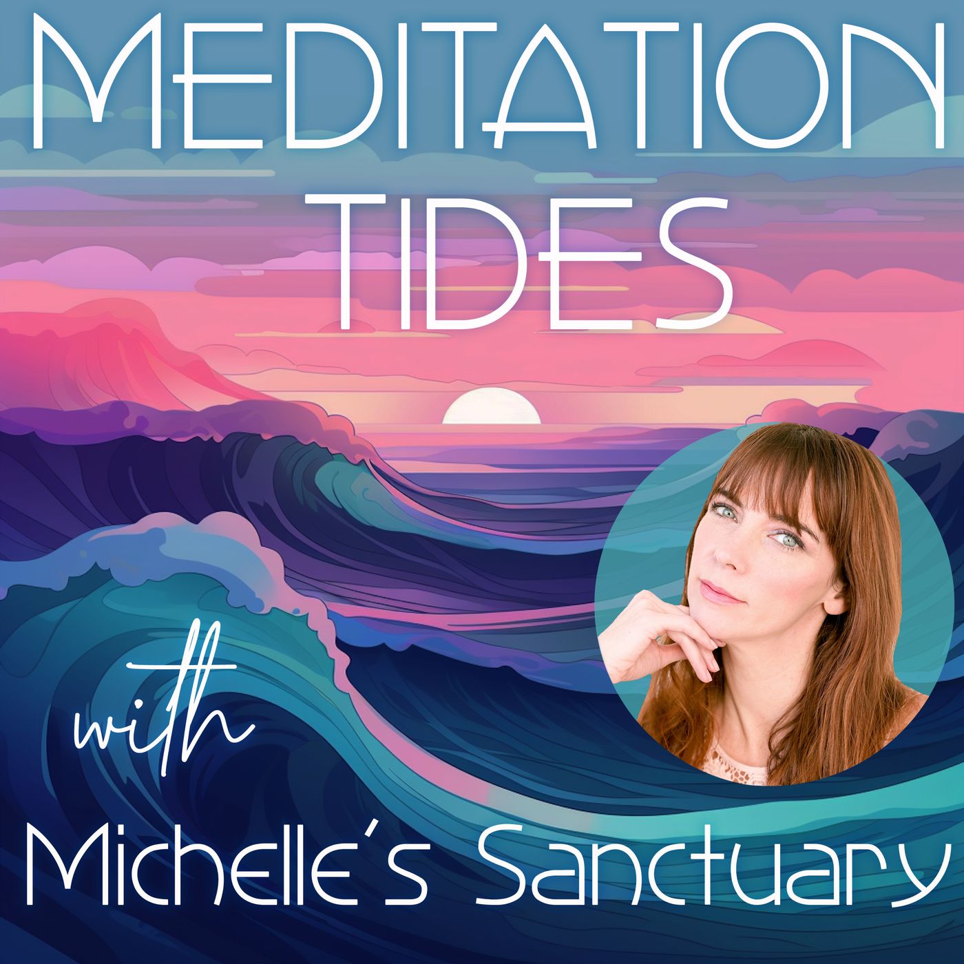 Meditation Tides with Michelle\'s Sanctuary