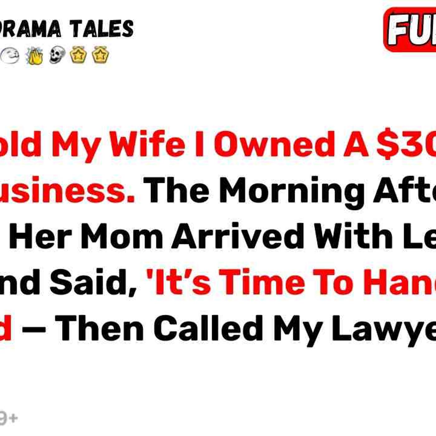 I Never Told My Wife I Owned A _30M Family Business. The Morning After... - Best Reddit Stories episode artwork