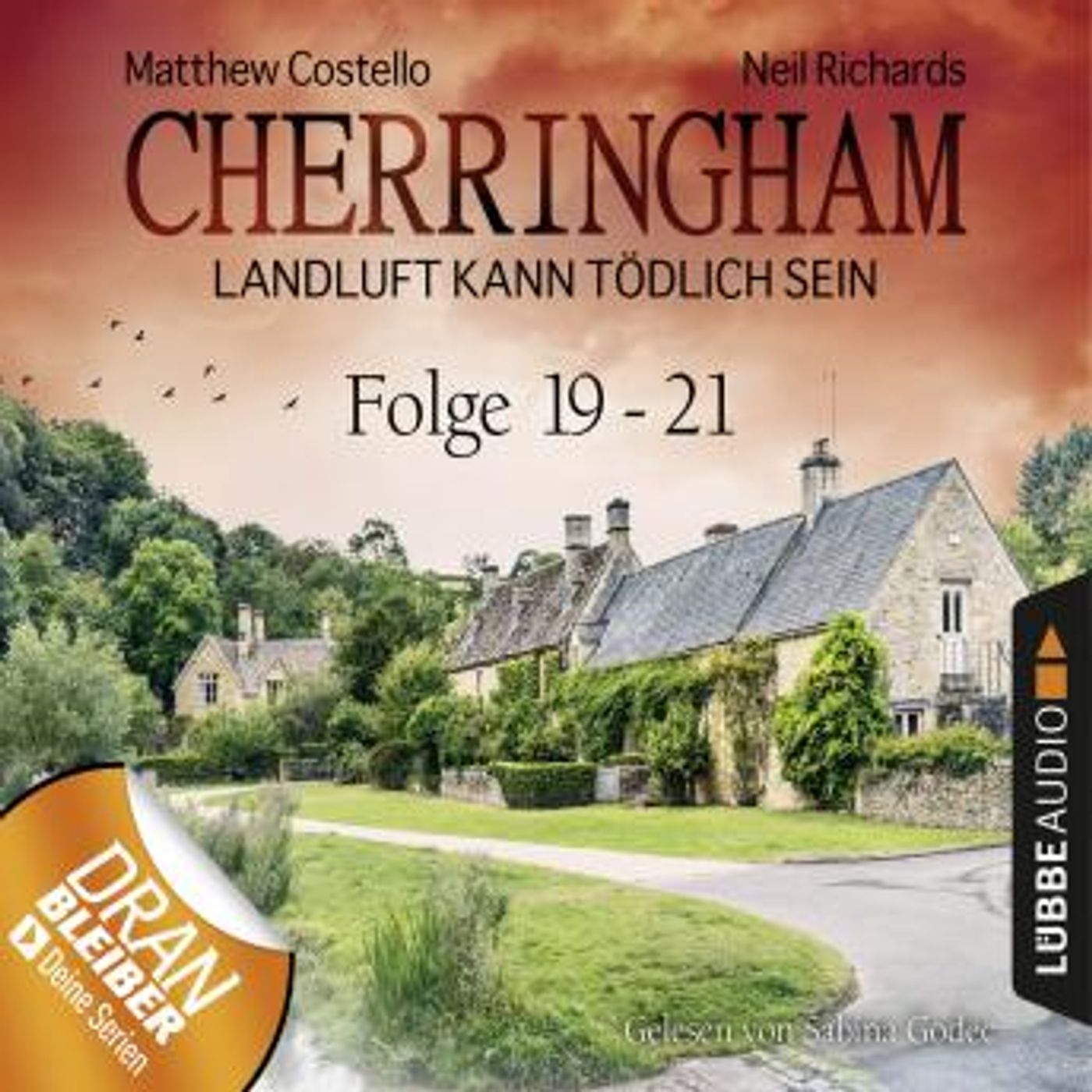 [German] - Cherringham - Landluft kann tödlich sein, Sammelband 7: Folge 19-21 (Ungekürzt) by Matthew Costello, Neil Richards episode artwork