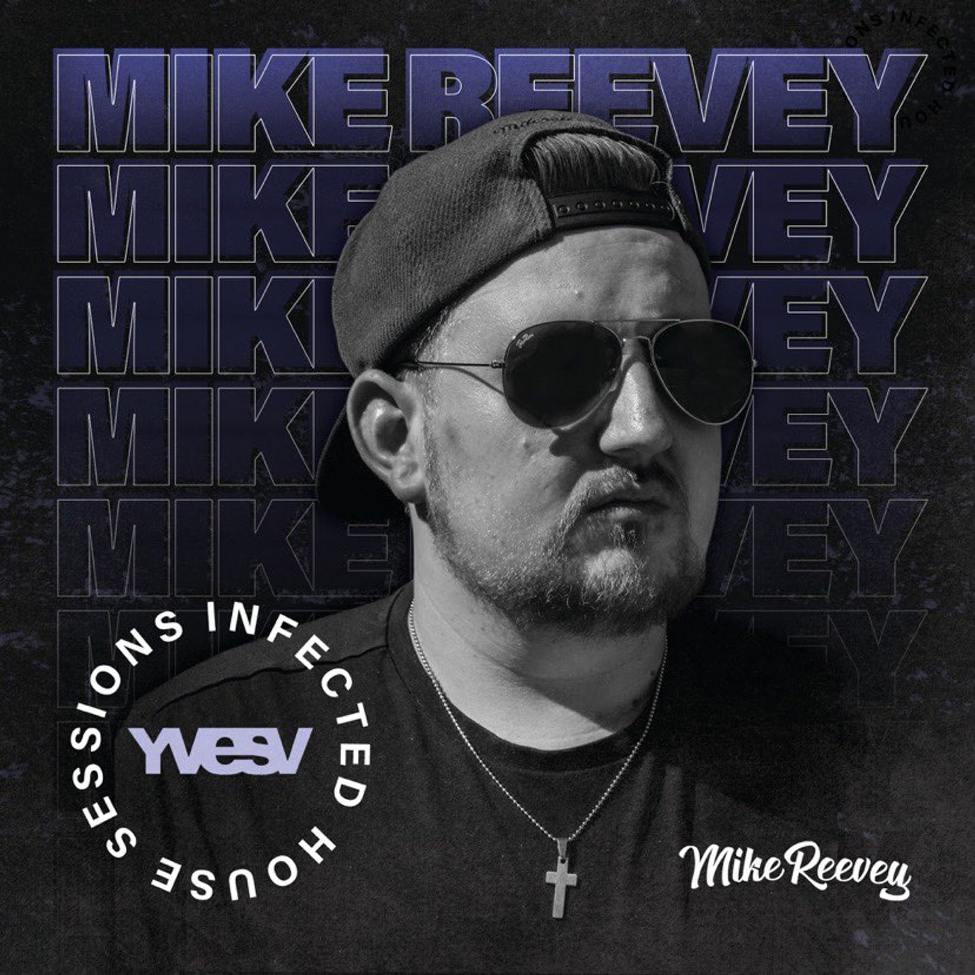 Infected House Sessions by Mike Reevey