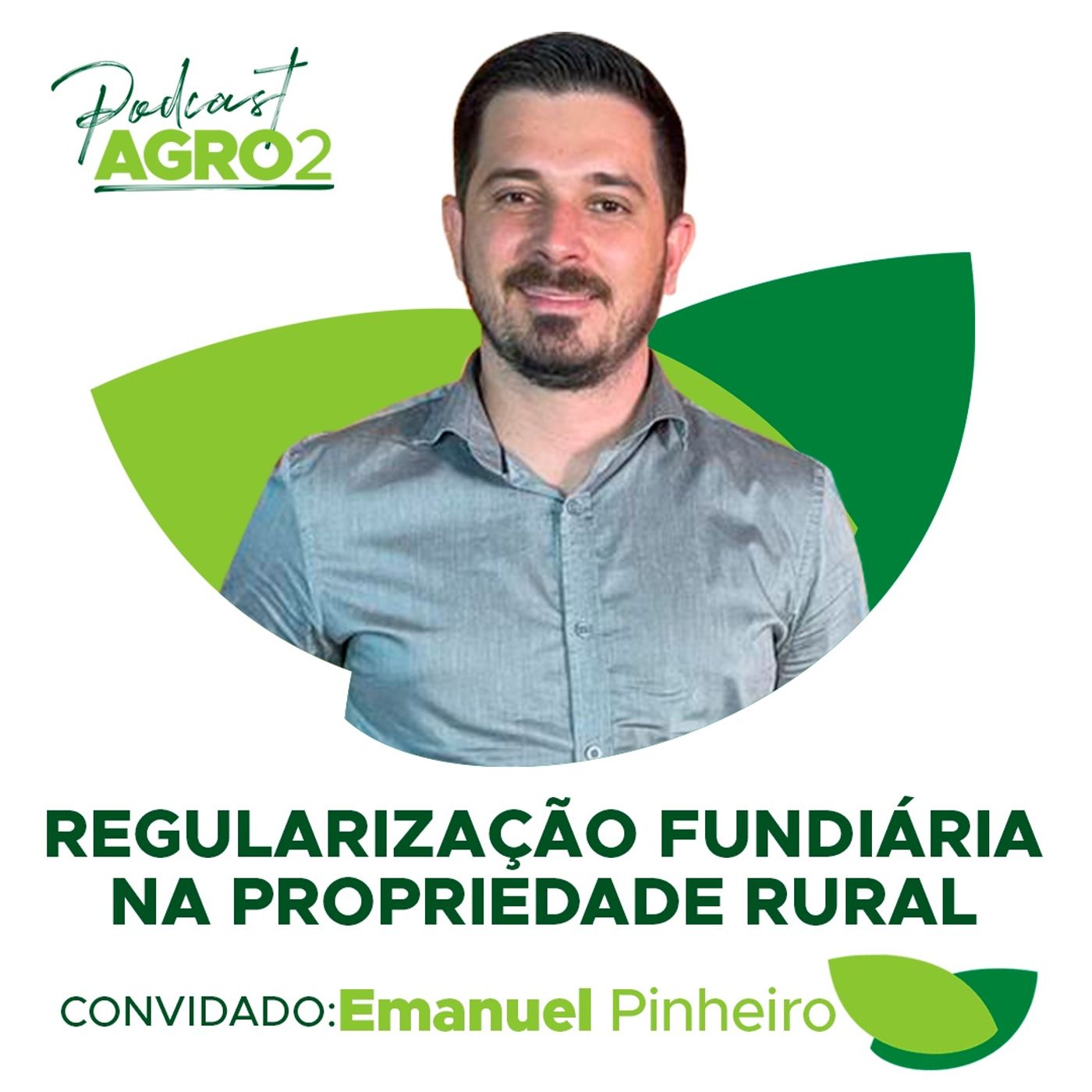 A importância da Regularização Fundiária na propriedade rural #164 episode artwork