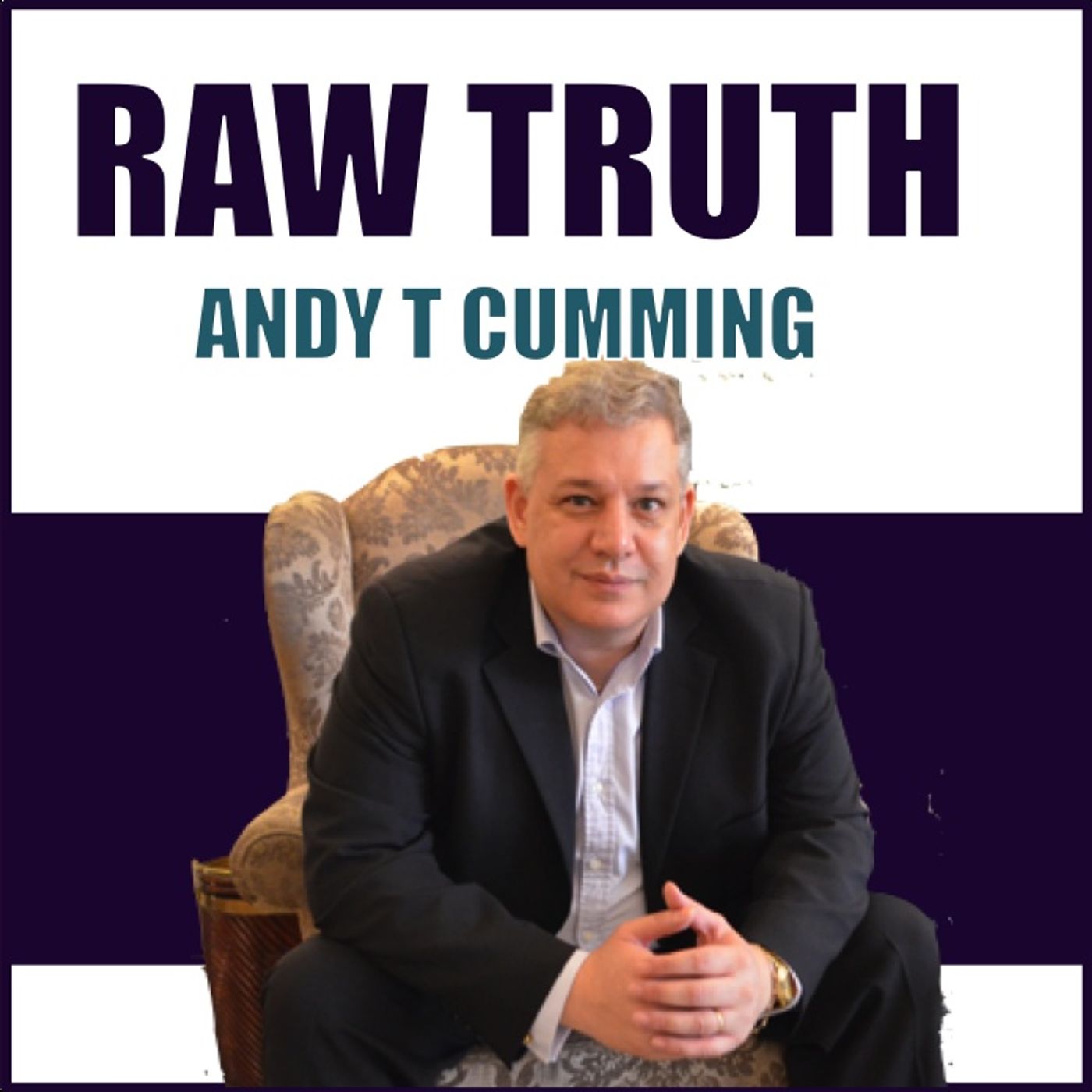 Andy T Cumming's Raw Truth