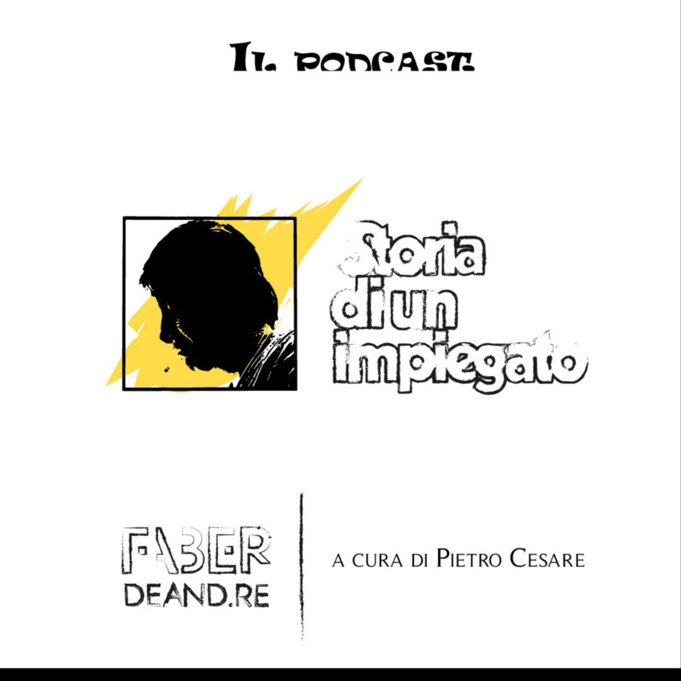 Storia di un impiegato. Il podcast. podcast artwork