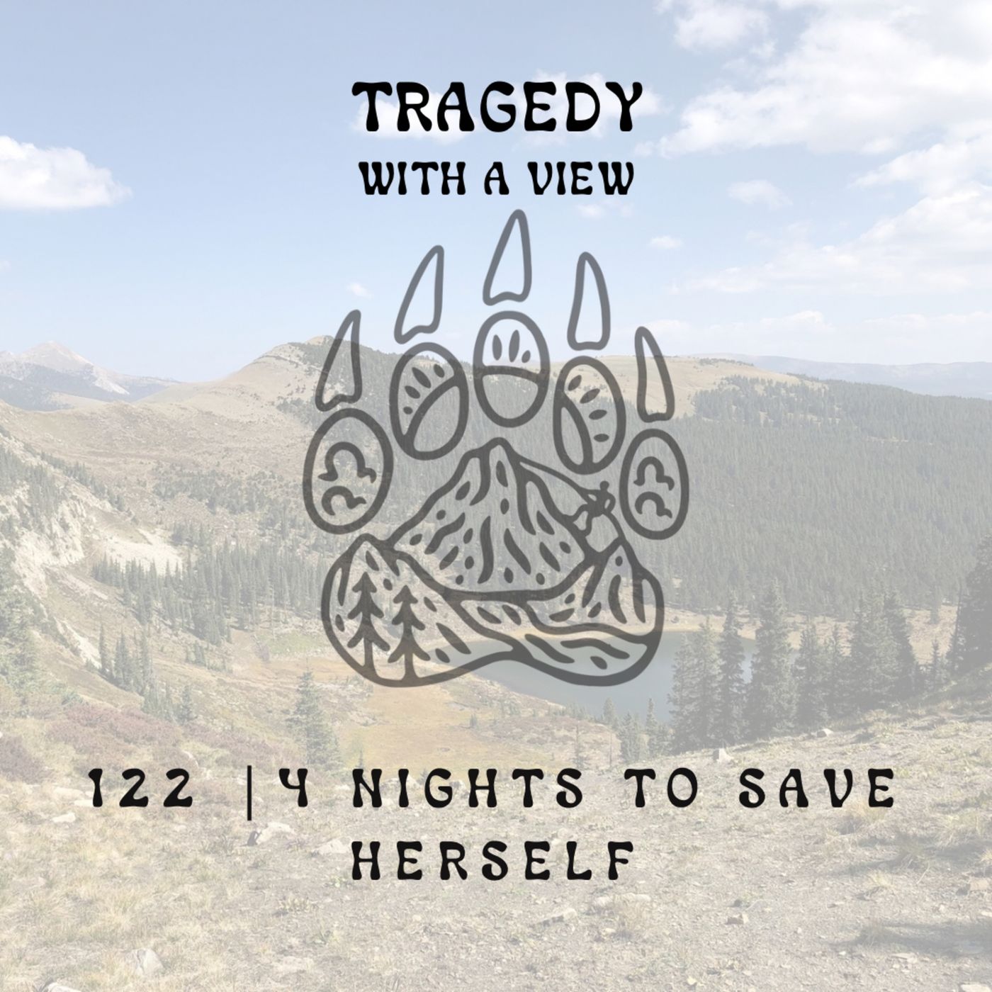 122 | 4 Nights to Save Herself episode artwork